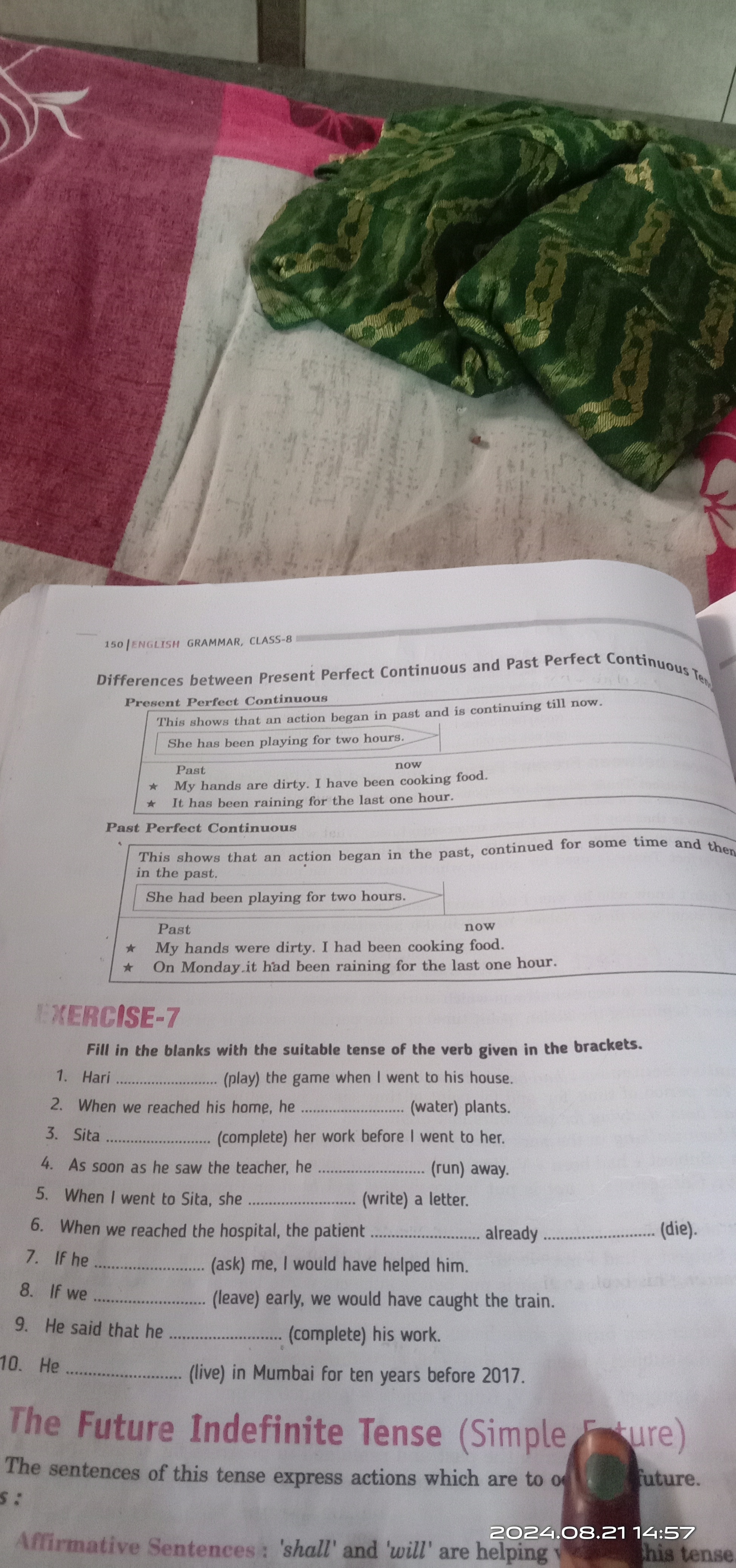 150 |ENGLISH GRAMMAR, CLASS-8
Differences between Present Perfect Cont