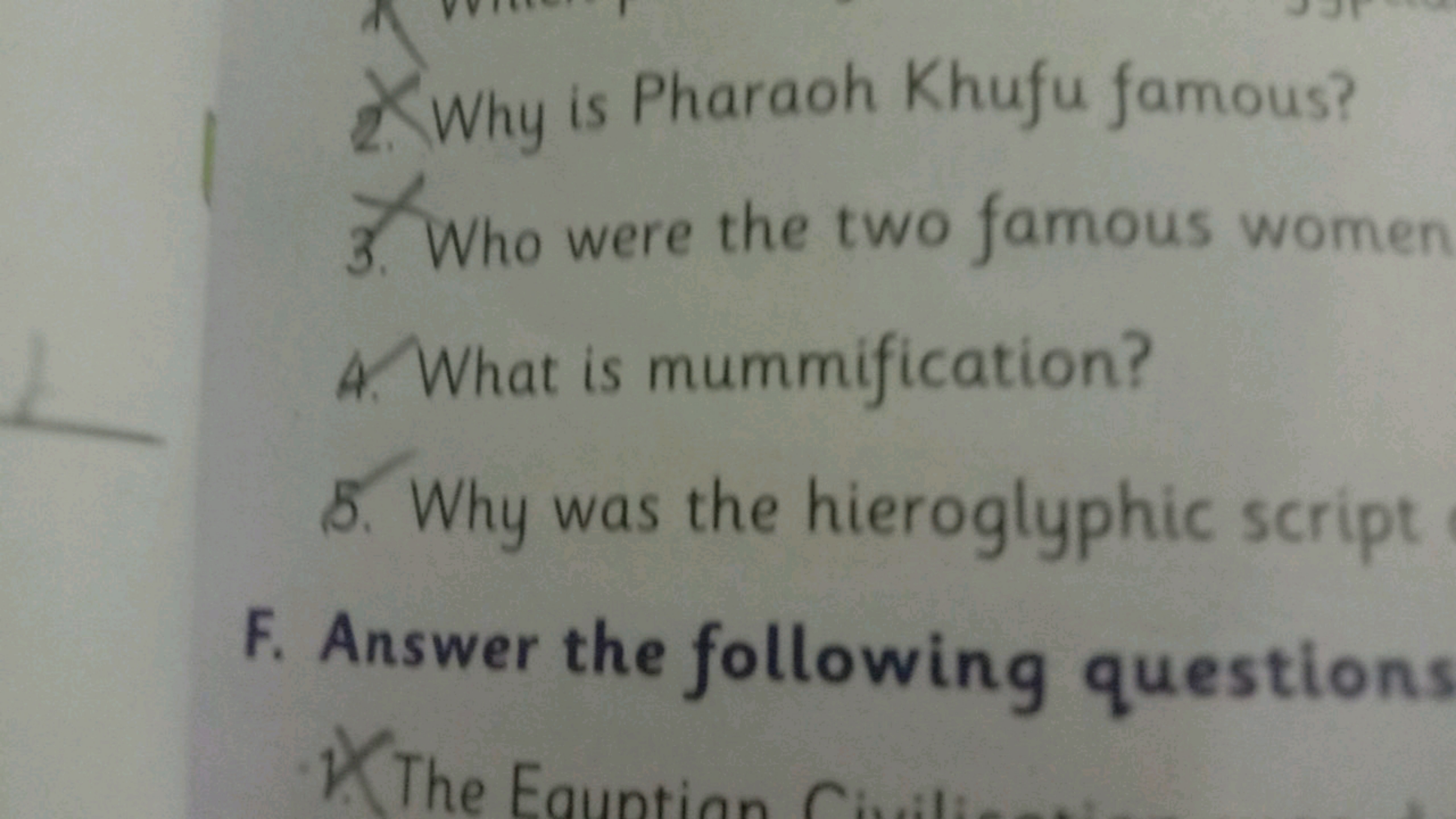 2. Why is Pharaoh Khufu famous?
3. Who were the two famous women
4. Wh