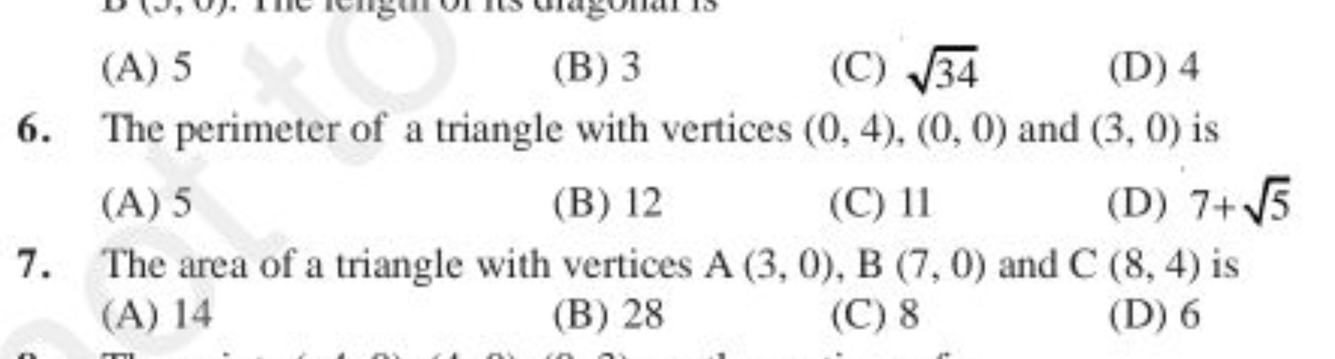 (A) 5
(B) 3
(C) 34​
(D) 4
6. The perimeter of a triangle with vertices