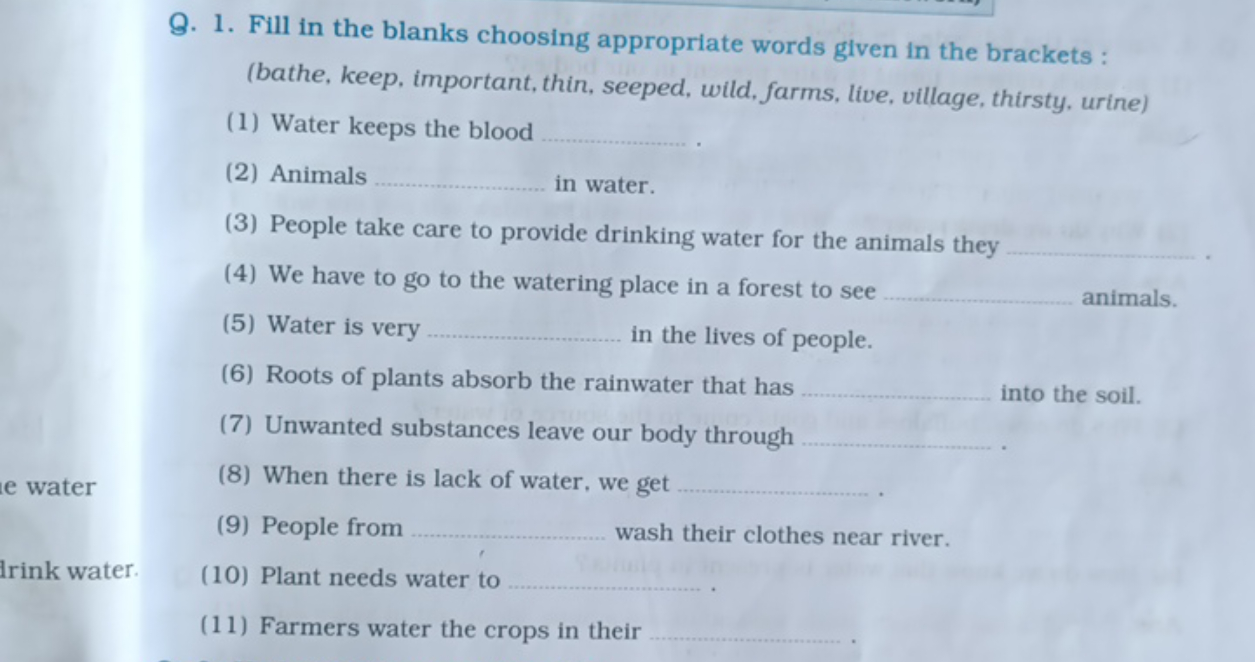 Q. 1. Fill in the blanks choosing appropriate words given in the brack