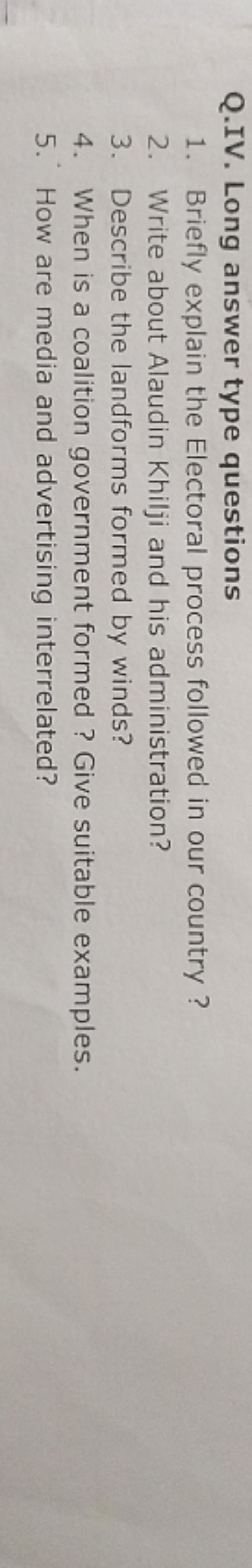 Q.IV. Long answer type questions
1. Briefly explain the Electoral proc