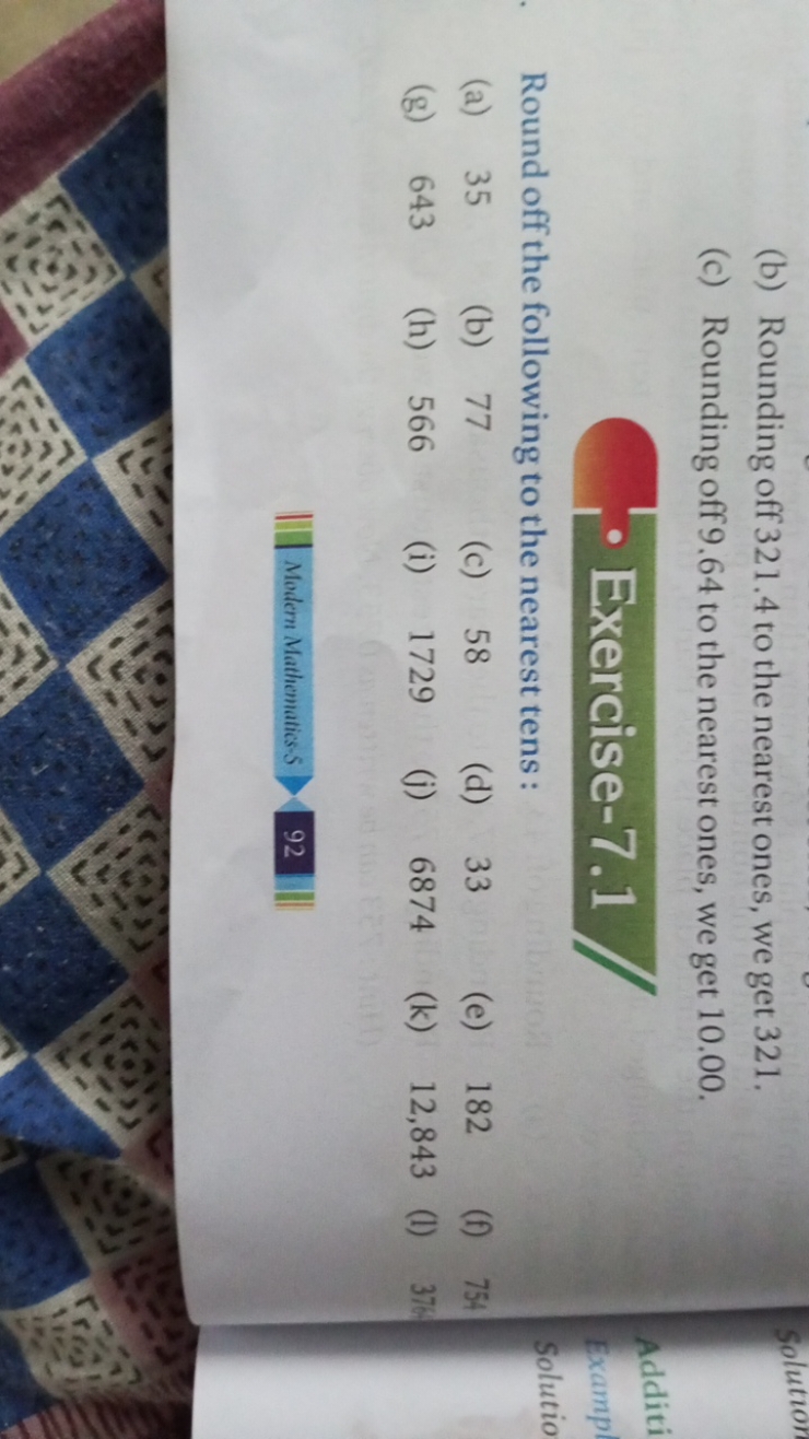 (b) Rounding off 321.4 to the nearest ones, we get 321 .
(c) Rounding 