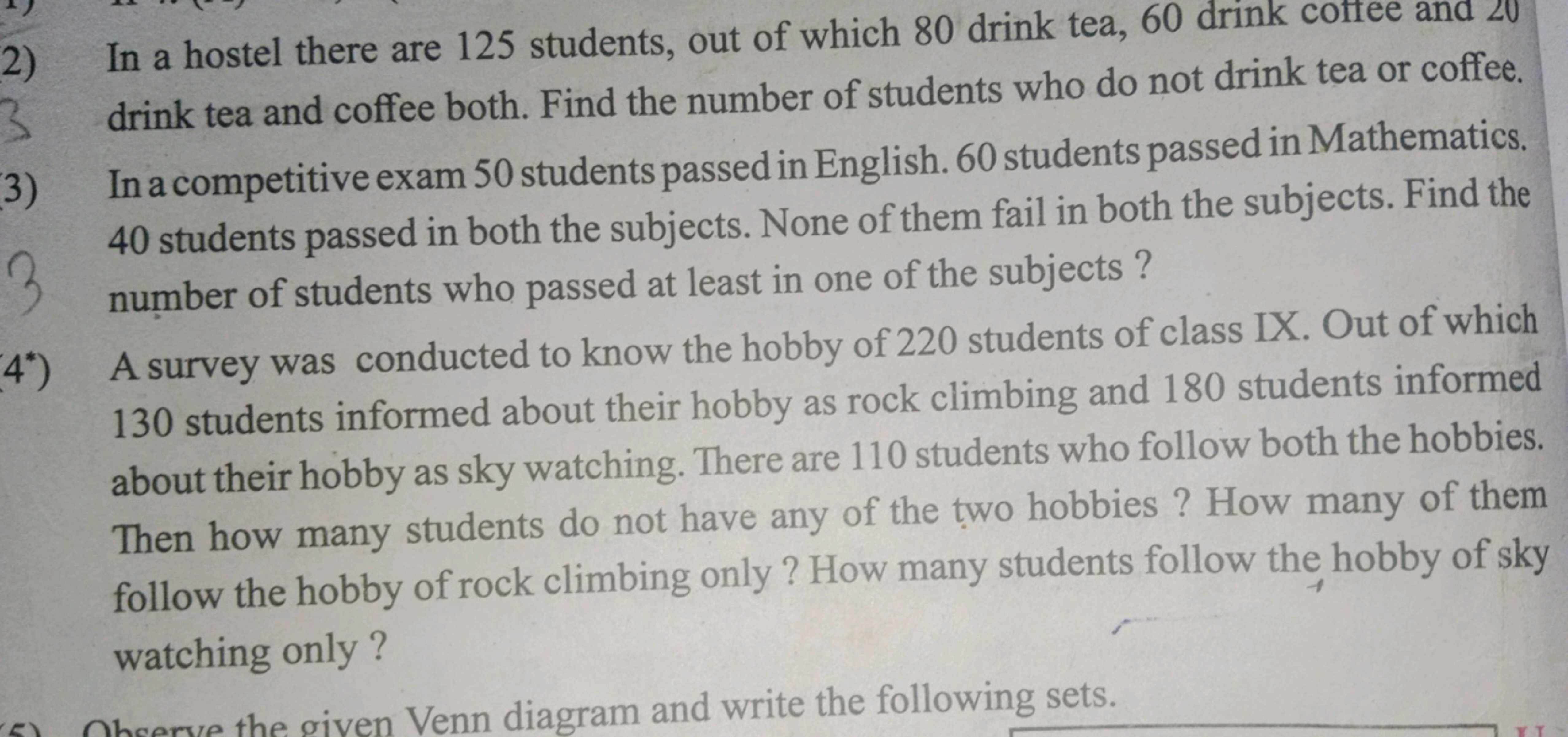 2) In a hostel there are 125 students, out of which 80 drink tea, 60 d