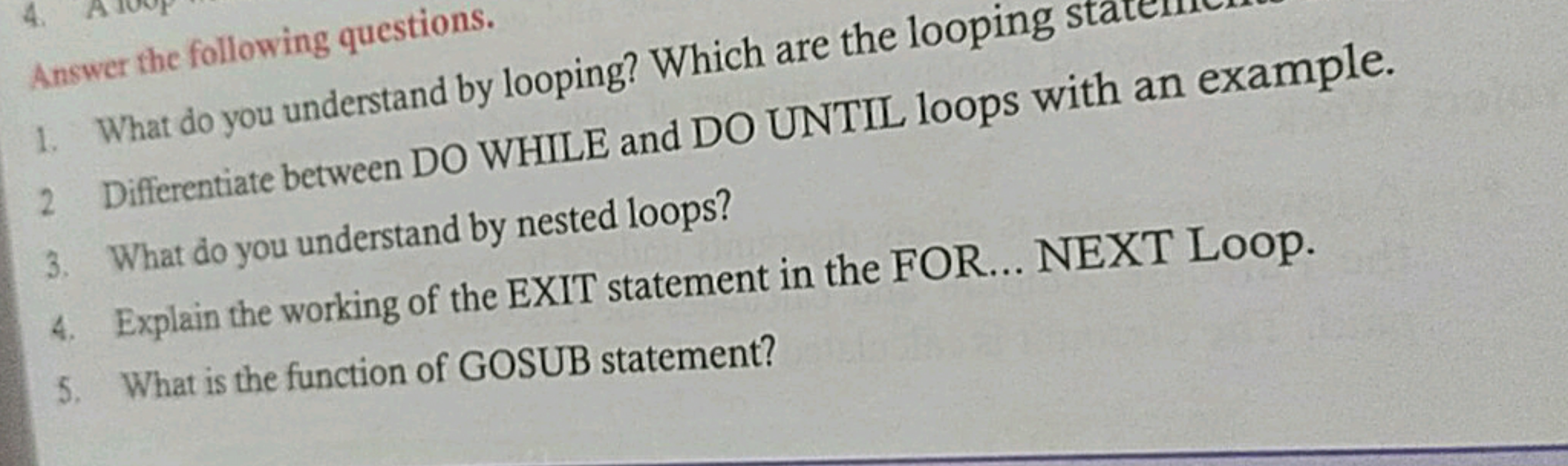 2 Differentiate between DO WHILE and DO
What do you understand by nest