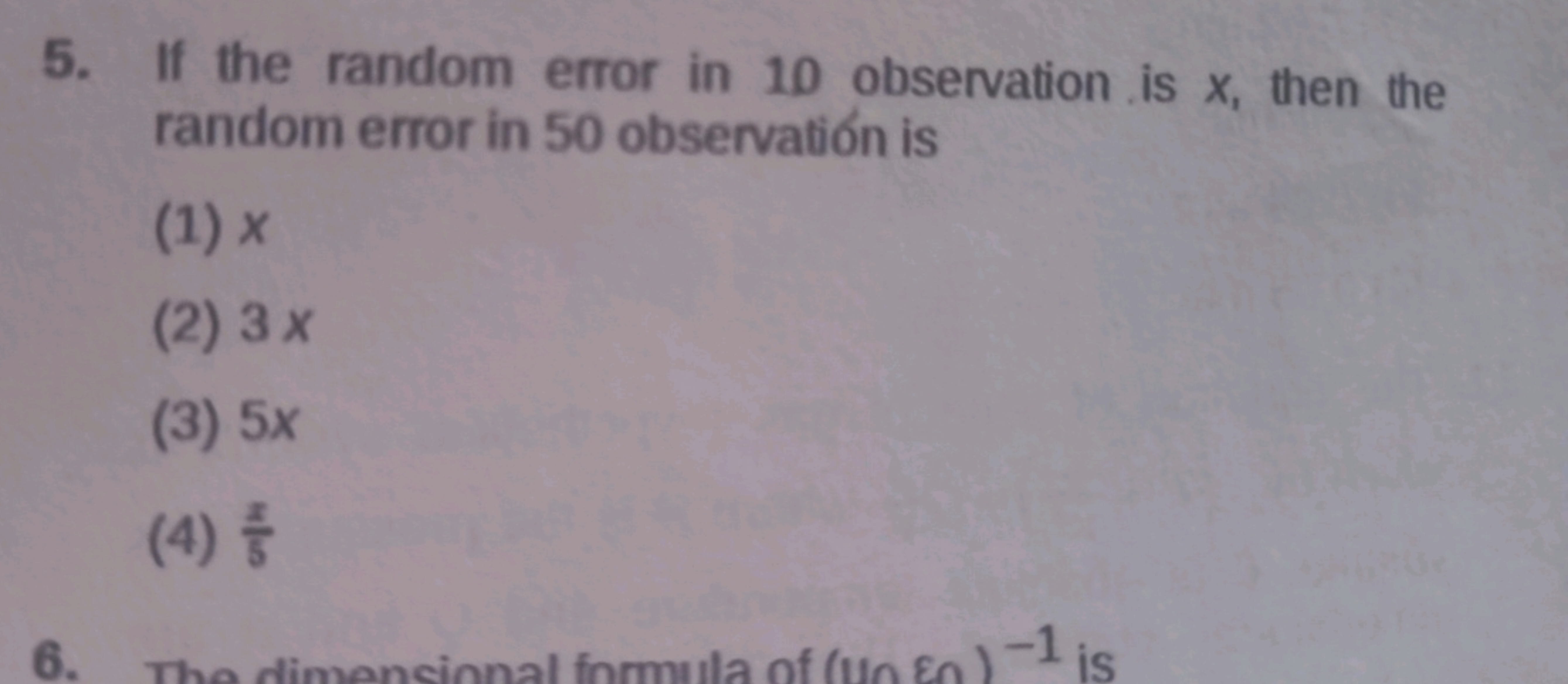 5. If the random error in 10 observation is x, then the random error i