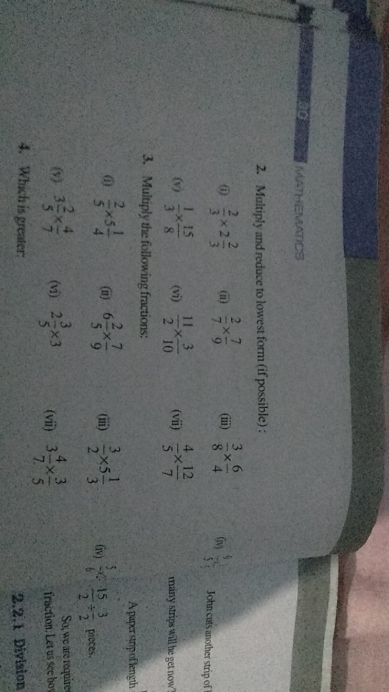 MATHEMATDCS
2. Multiply and reduce to lowest form (if possible) :
(i) 