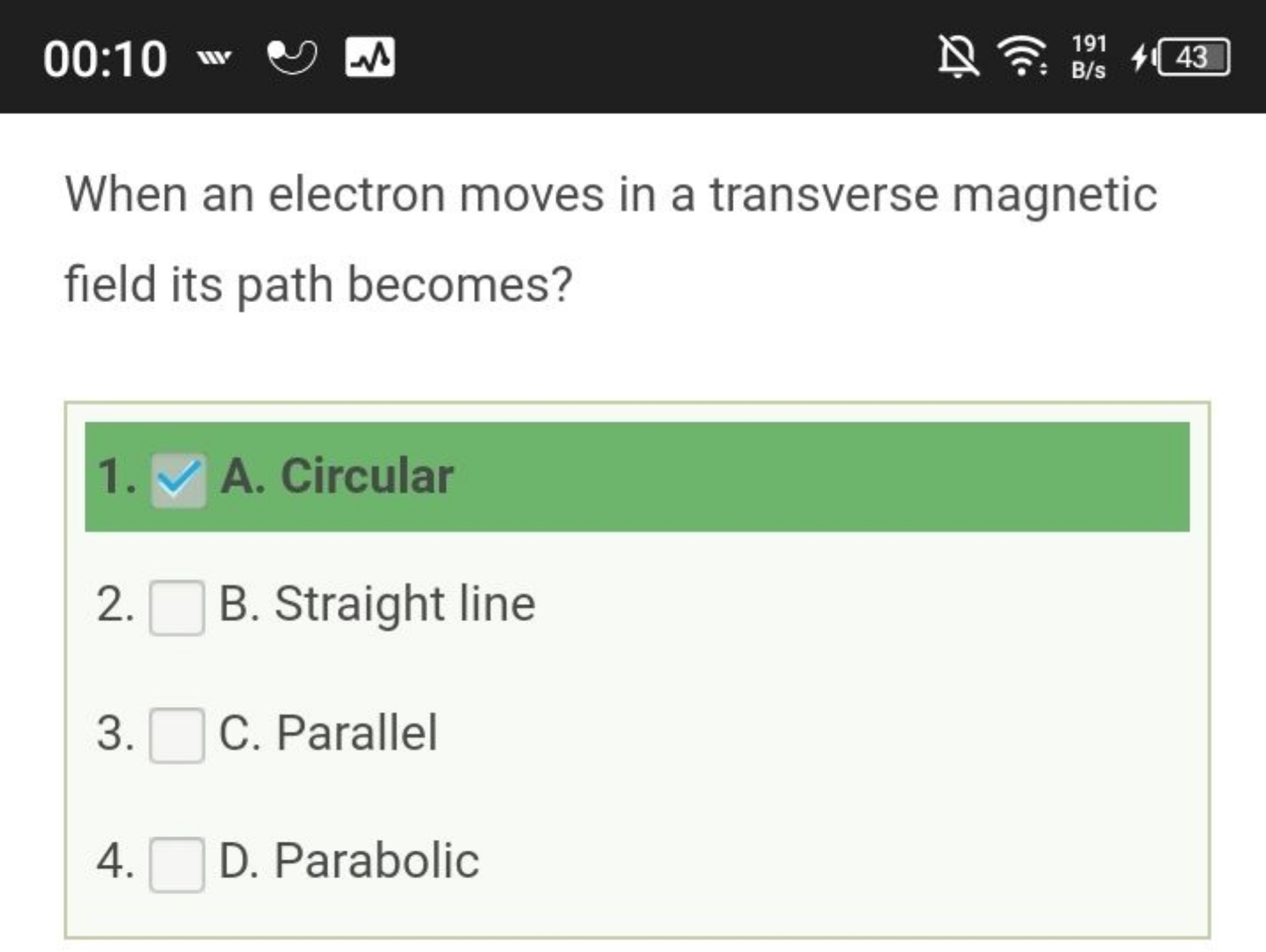 00:10 w
191
B/s
43

When an electron moves in a transverse magnetic fi