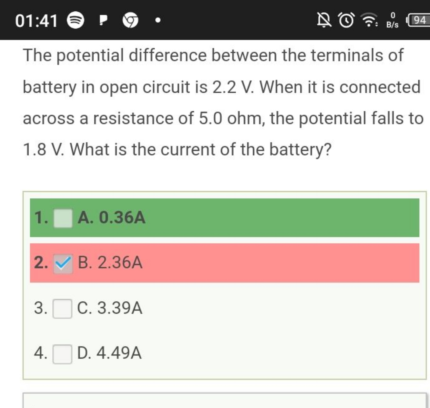 01:41
The potential difference between the terminals of battery in ope