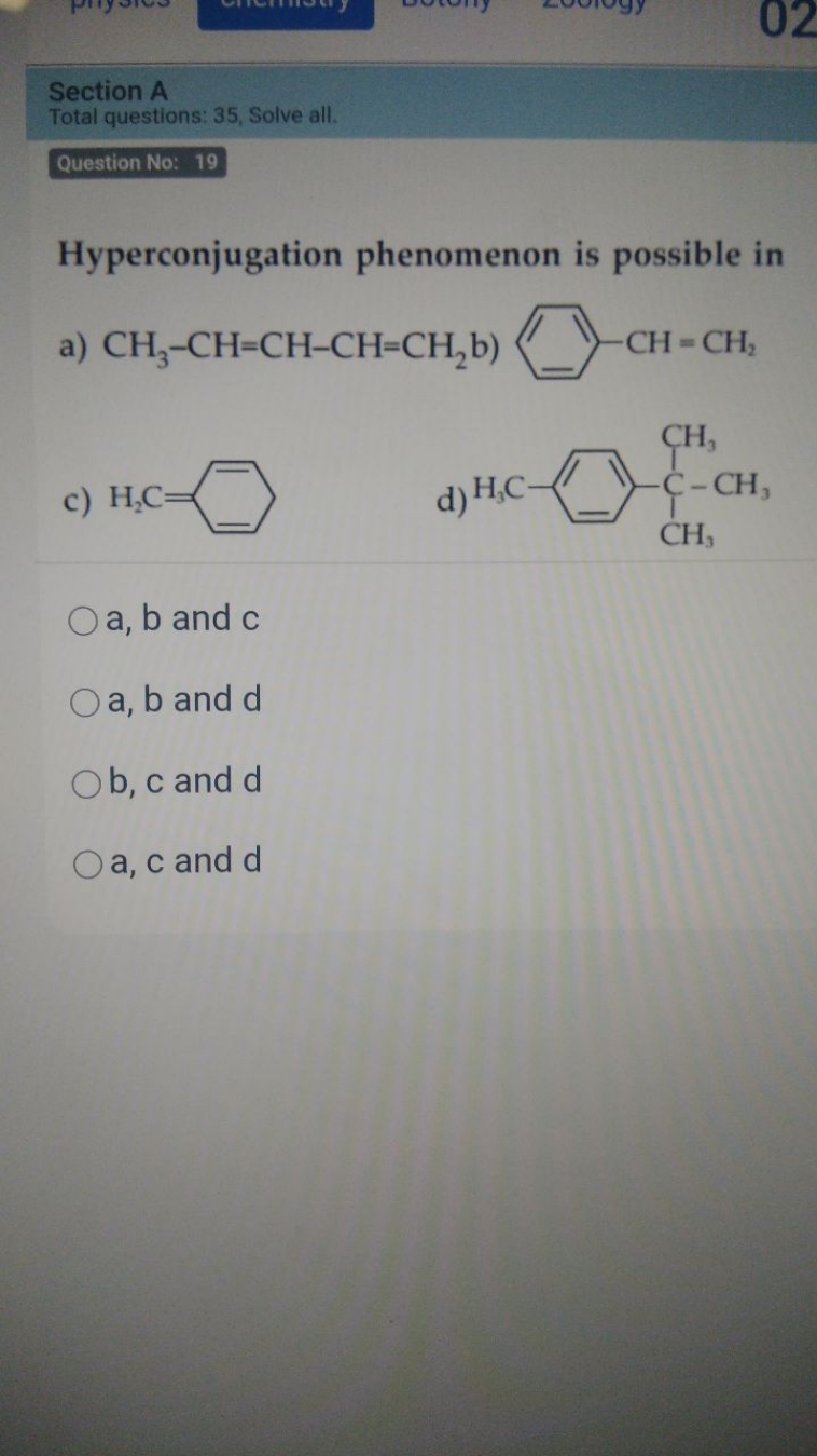 Section A
Total questions: 35 , Solve all.
Question No: 19

Hyperconju