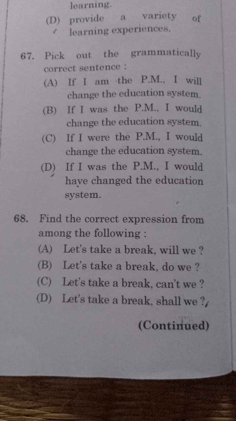 (D) provide a variety of learning experiences.
67. Pick out the gramma