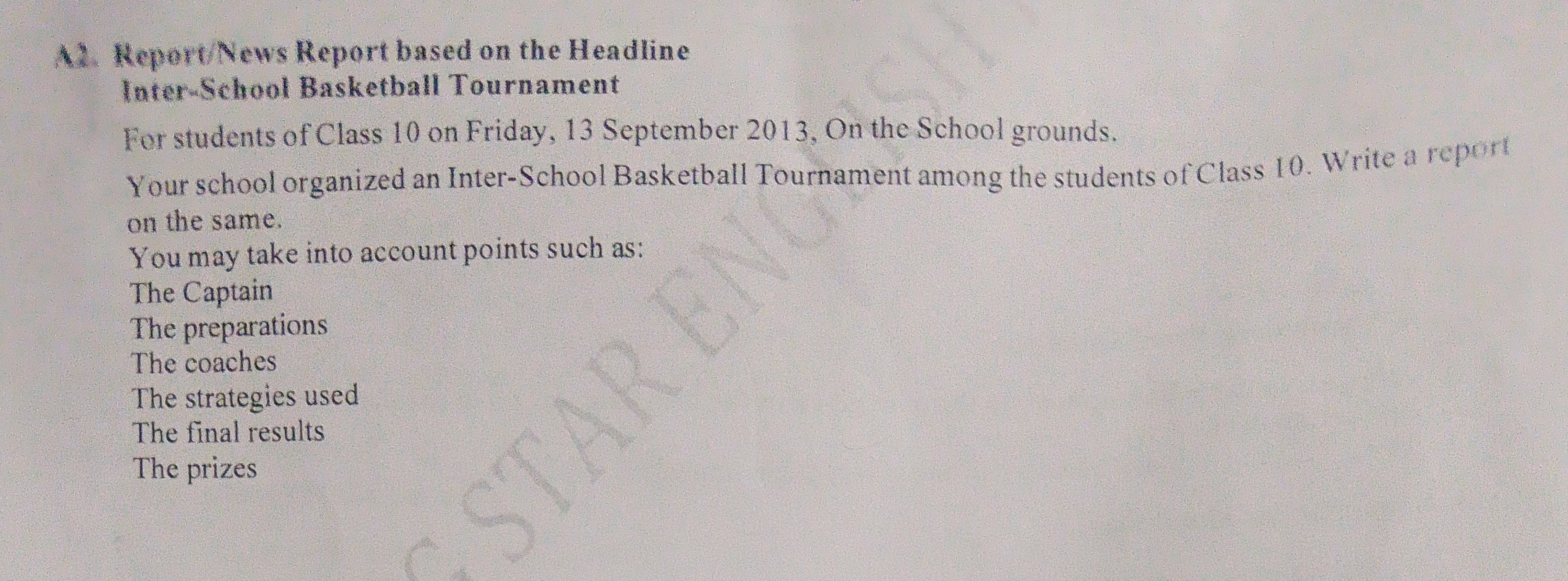 A2. Report News Report based on the Headline
Inter-School Basketball T