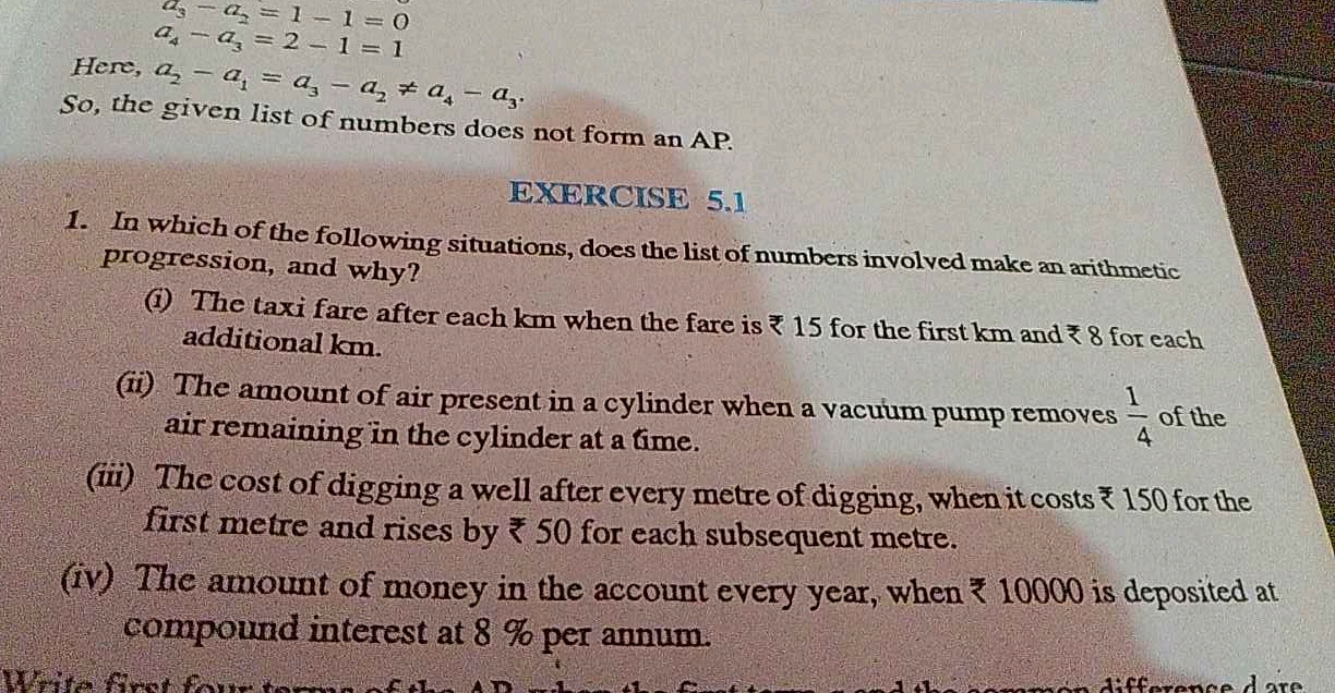 a3​−a2​=1−1=0
a4​−a3​=2−1=1
Here, a2​−a1​=a3​−a2​=a4​−a3​.
So, the gi