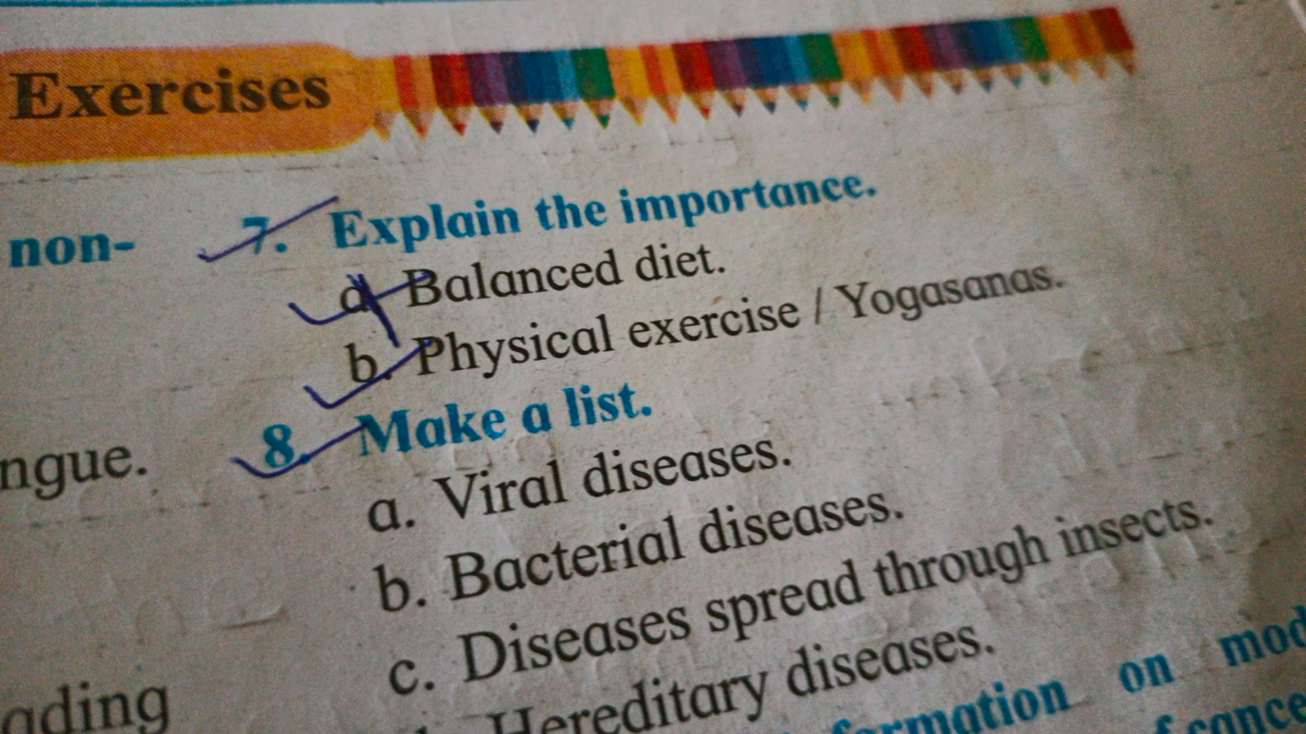 Exercises
7. Explain the importance.
4. Balanced diet.
b. Physical exe