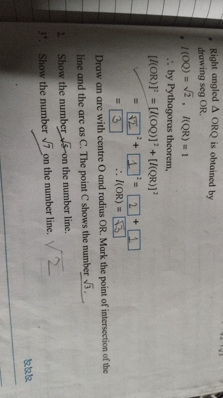 - Right angled △ORQ is obtained by drawing seg OR .
l(OQ)=2​,l(QR)=1
∴