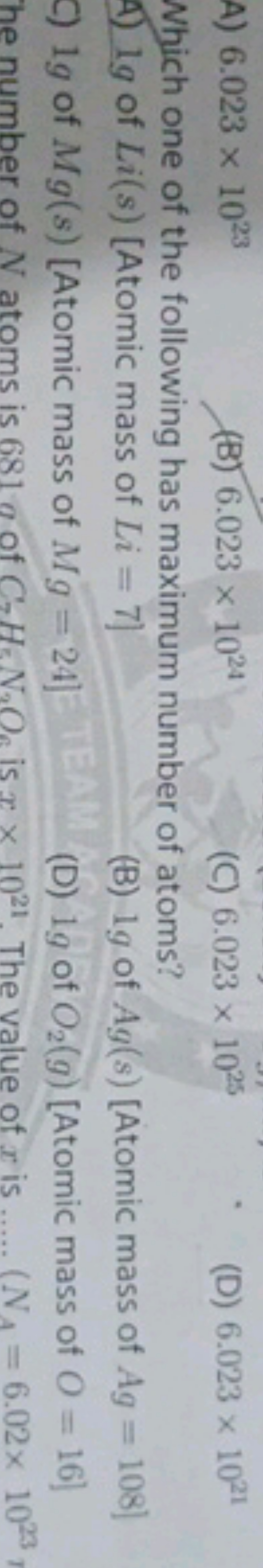 A) 6.023×1023
(B) 6.023×1024
(C) 6.023×1025
(D) 6.023×1021

Which one 