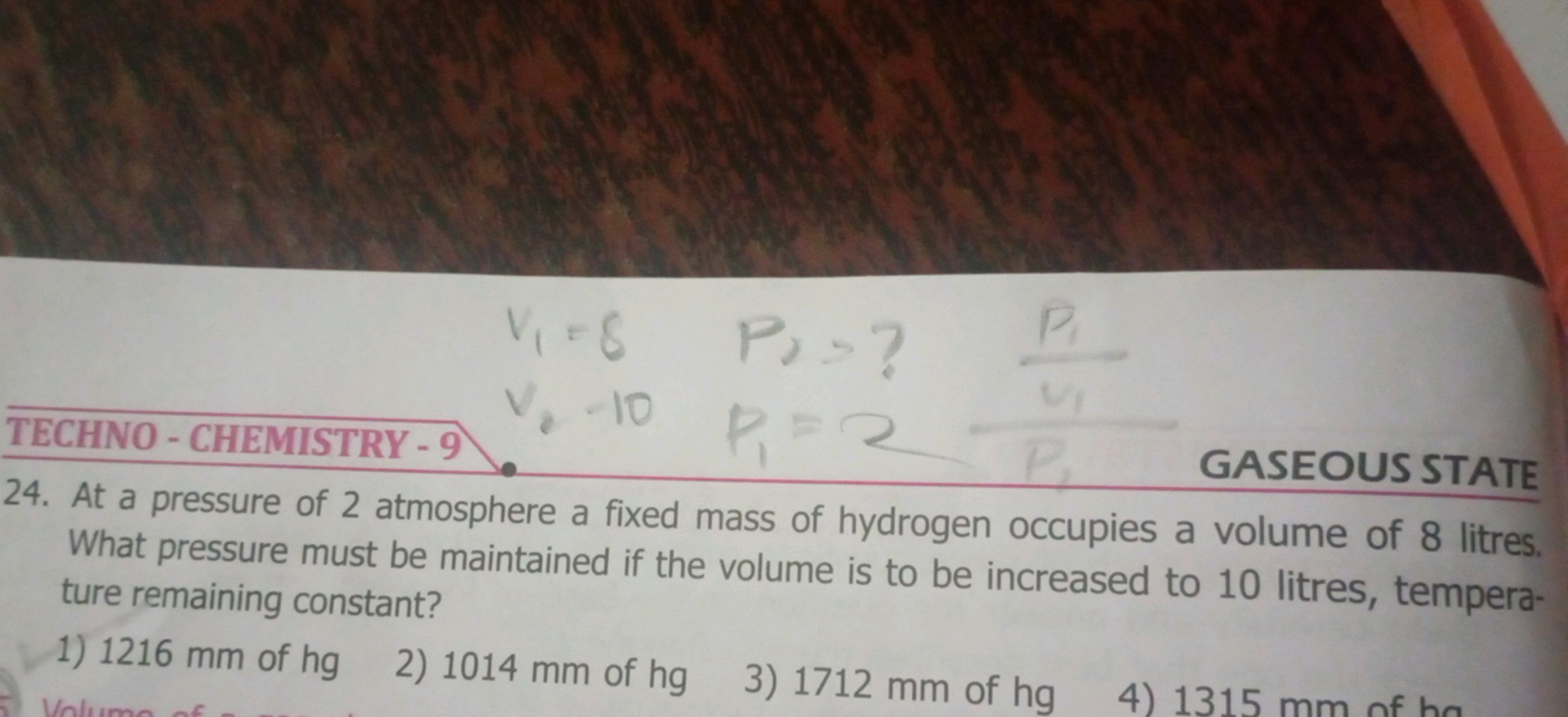 24. At a pressure of 2 atmosphere a fixed mass of hydrogen occupies a 