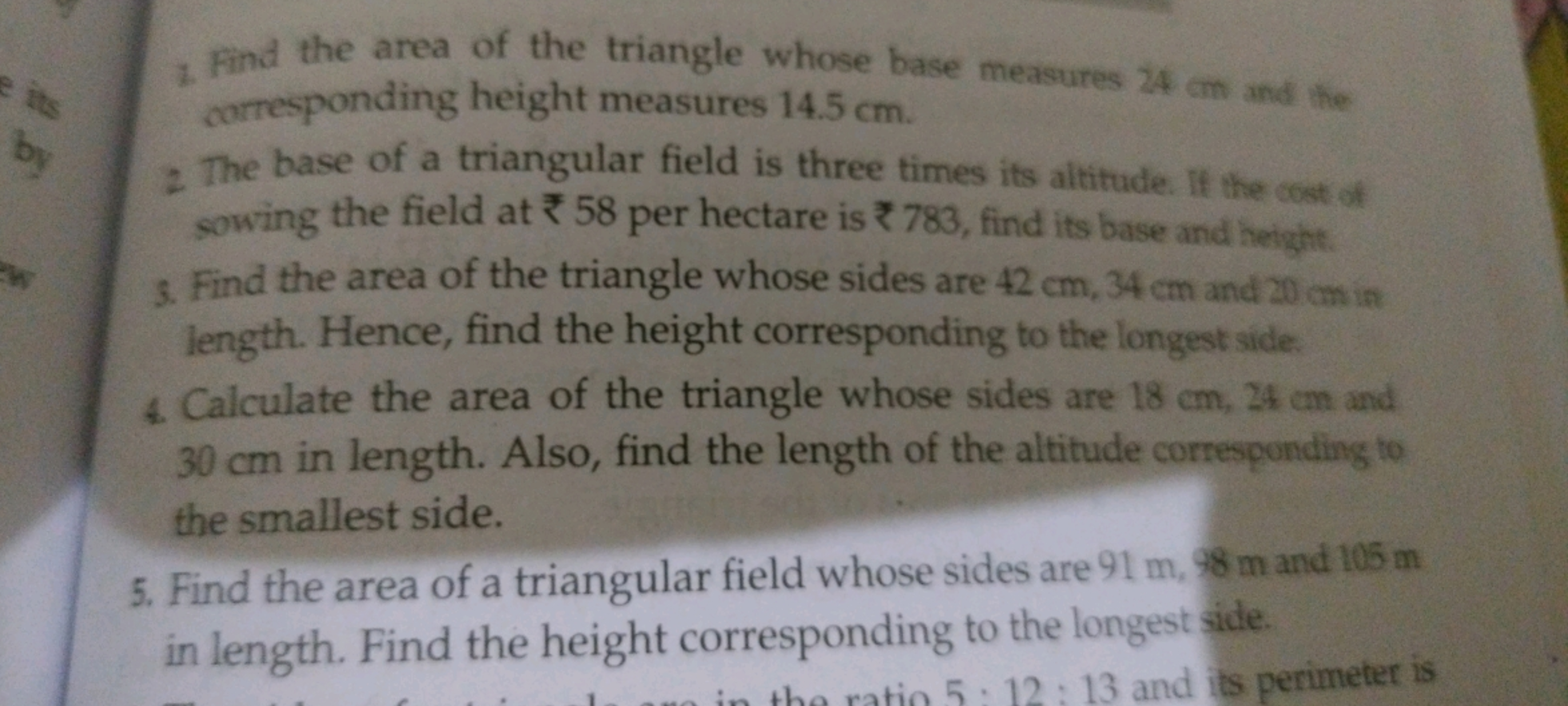 3. Find the area of the triangle whose base measures 24 cm and the cor