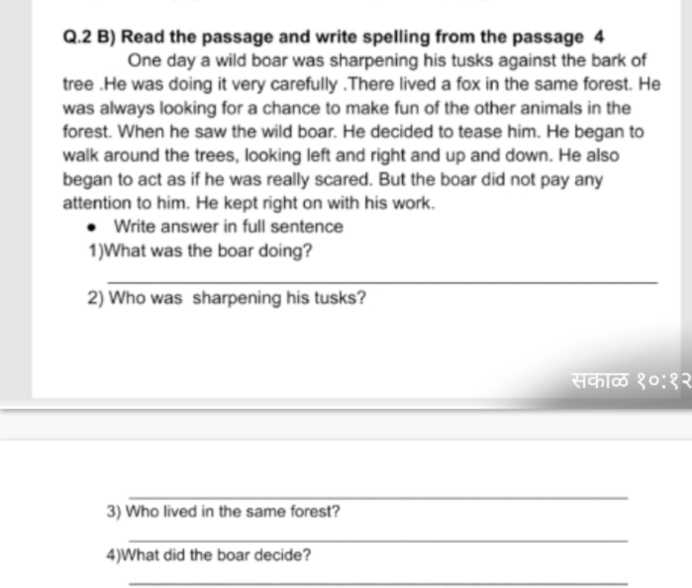 Q. 2 B) Read the passage and write spelling from the passage 4

One da