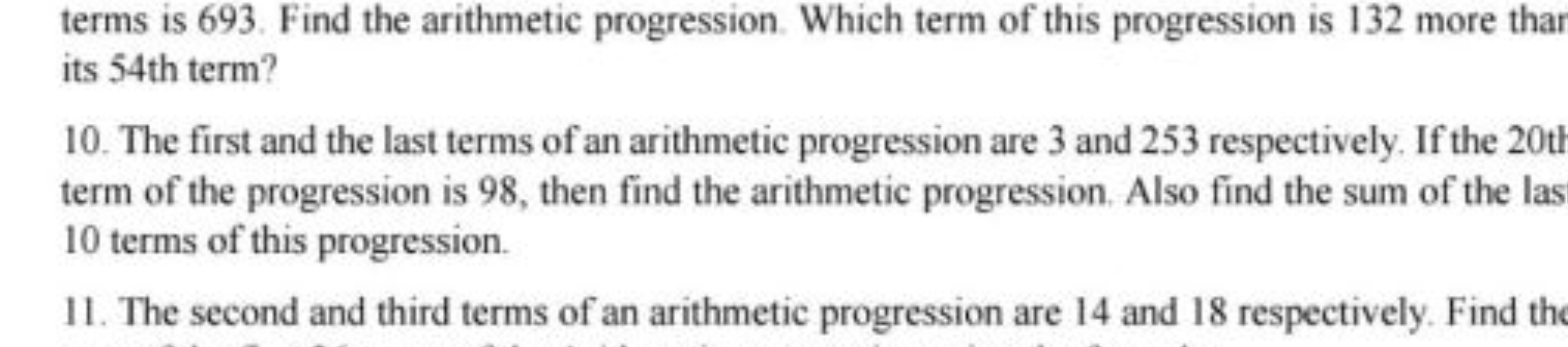 terms is 693 . Find the arithmetic progression. Which term of this pro