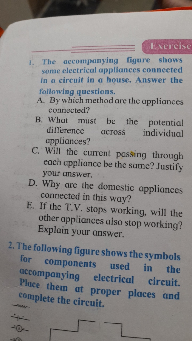 Exercise
1. The accompanying figure shows some electrical appliances c