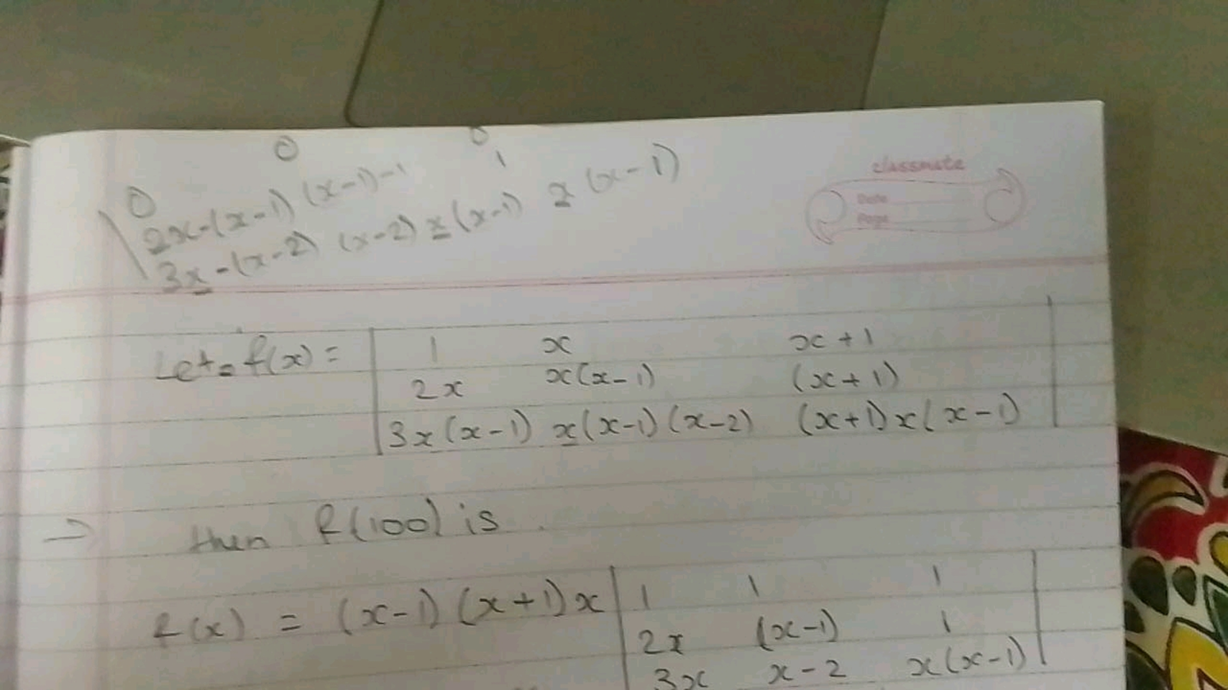  (1) 2x−(x−1)(x−2)(x−2)x(x−1)3x−(x−1) Let =f(x)=∣∣​12x3x(x−1)​xx(x−1)x