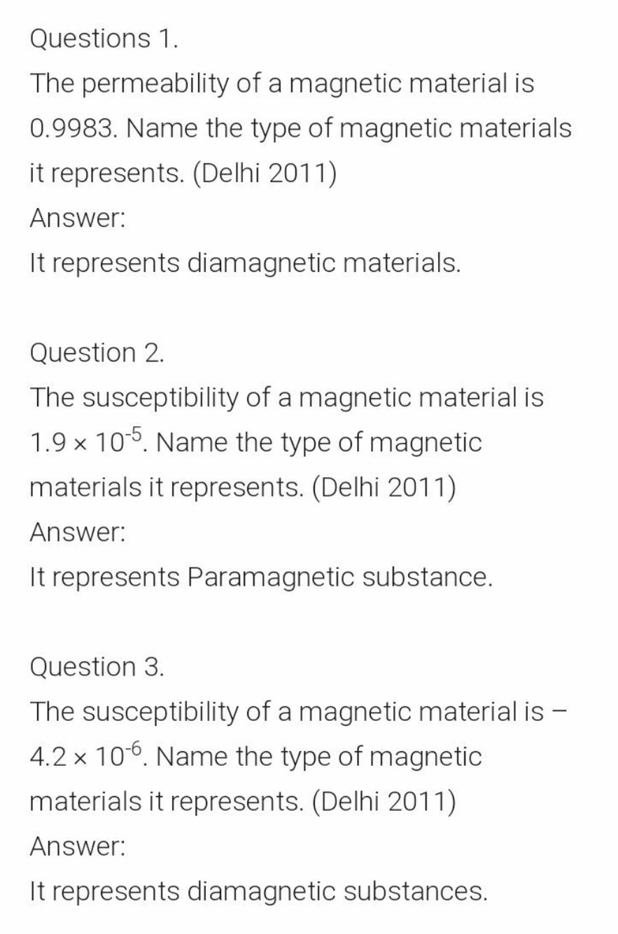 Questions 1.
The permeability of a magnetic material is 0.9983. Name t