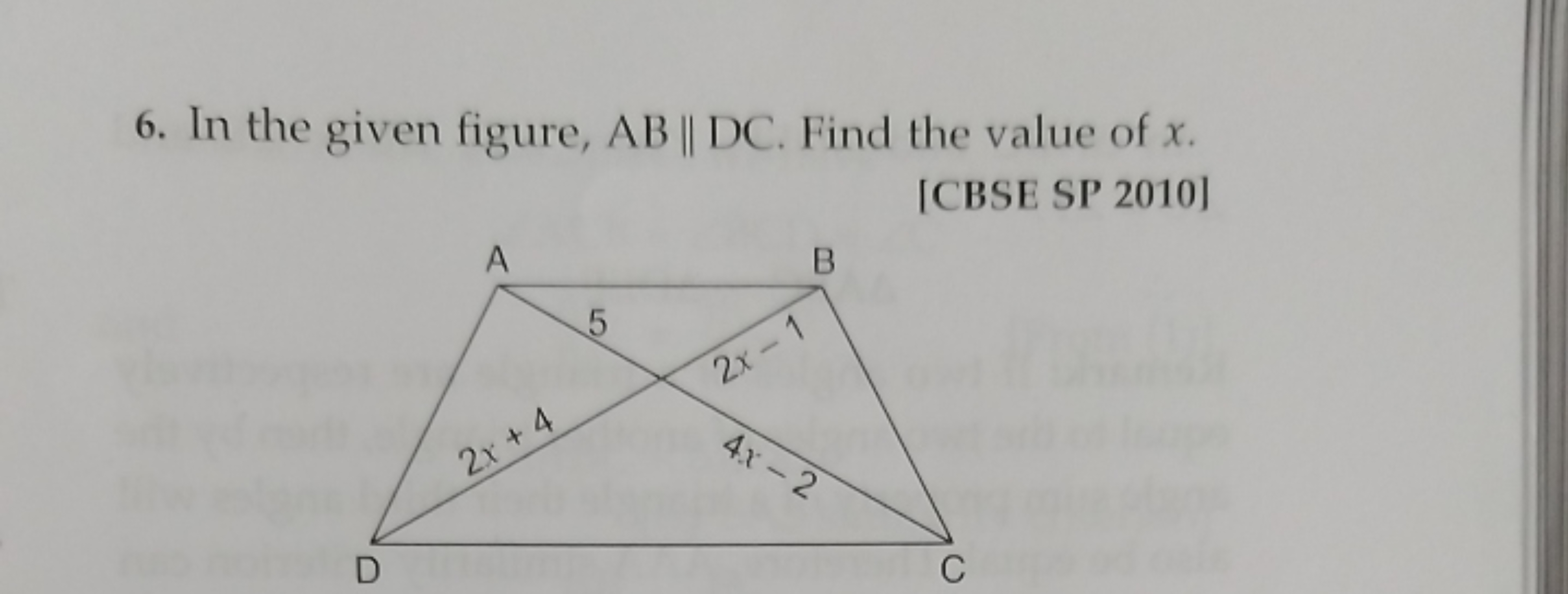 6. In the given figure, AB∥DC. Find the value of x.
[CBSE SP 2010]