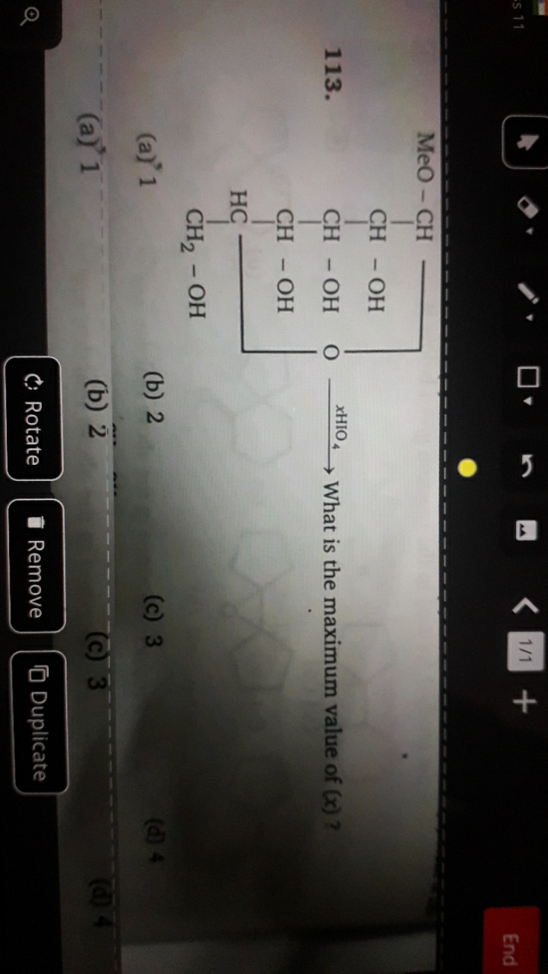 113.
COC(O)C(O)C(O)C(O)CO
xHIO4​​ What is the maximum value of (x) ?
(