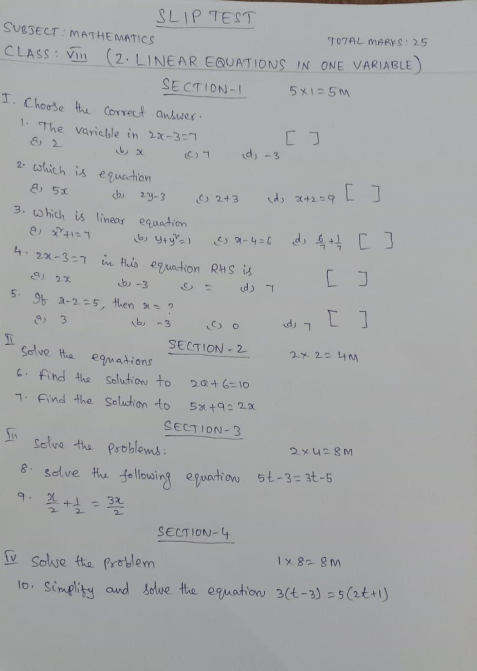 SUBJECT: MATHEMATICS
SLIP TEST
TOTAL MARKS: 25
CLASS: VIII (2. LINEAR 