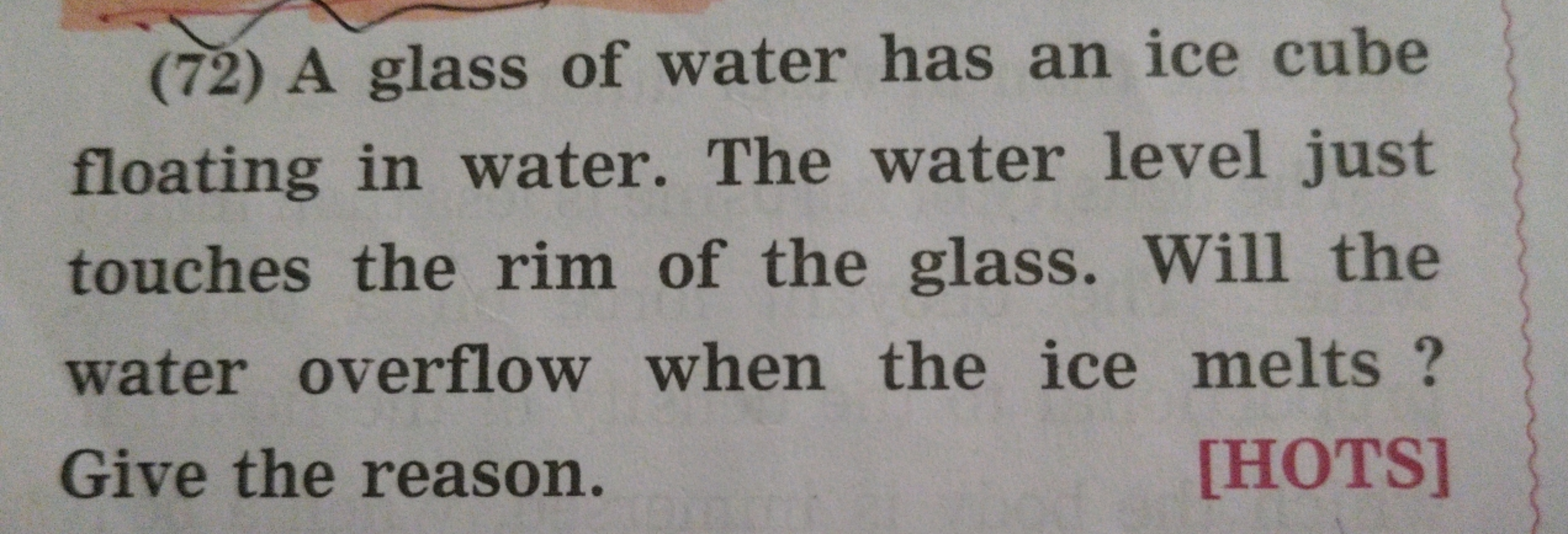 (72) A glass of water has an ice cube floating in water. The water lev