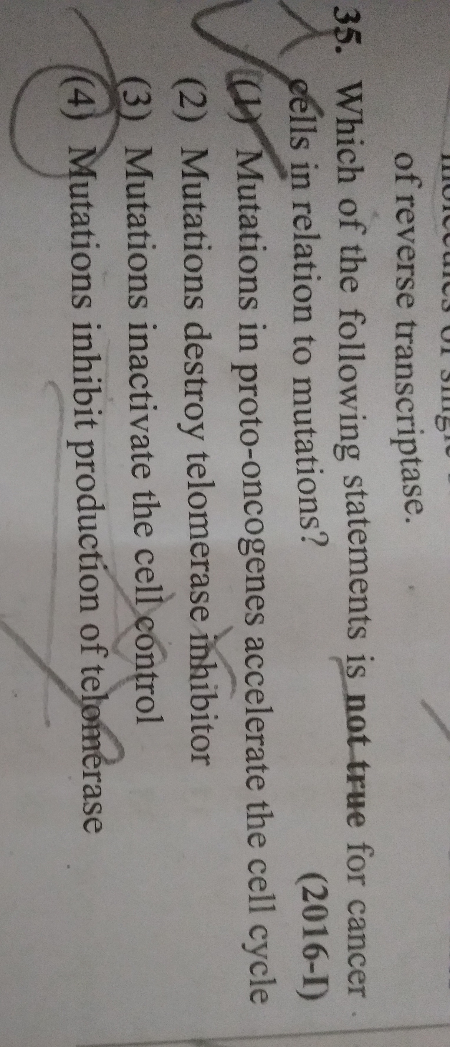 of reverse transcriptase.
35. Which of the following statements is not