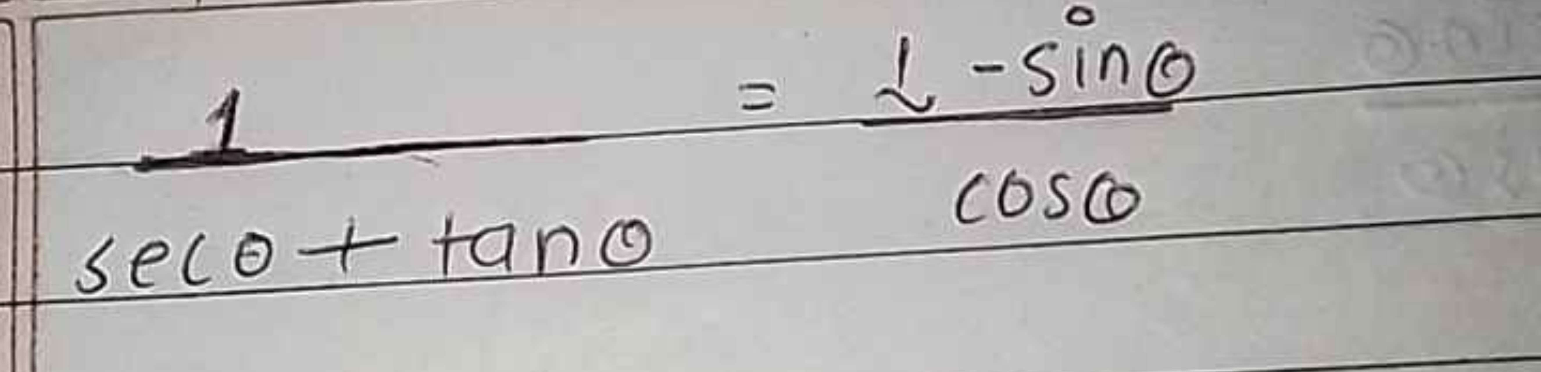 secθ+tanθ1​=cosθ1−sinθ​