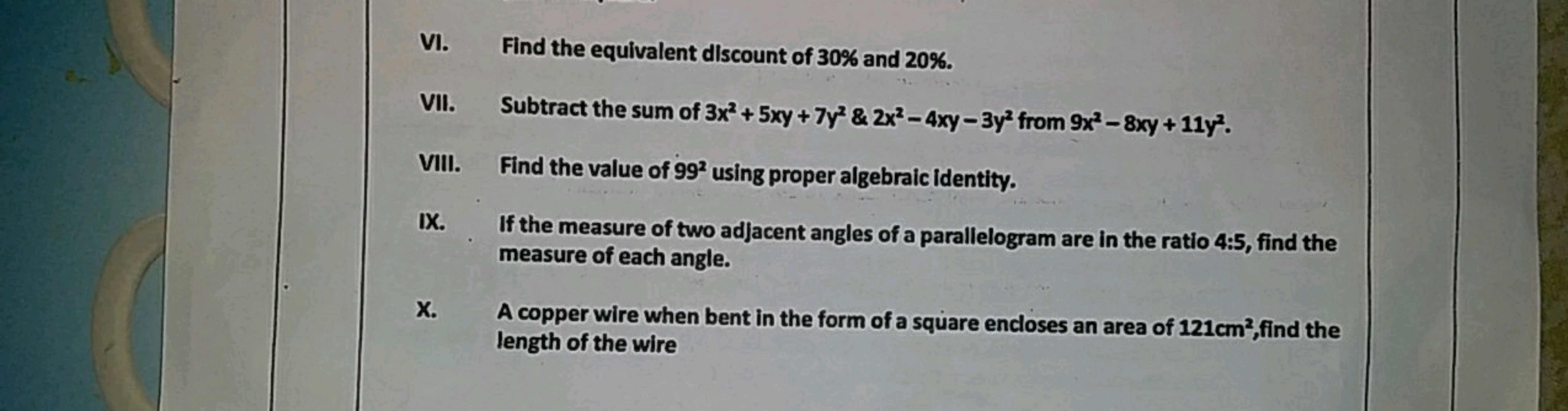 VI. Find the equivalent discount of 30% and 20%.
VII. Subtract the sum