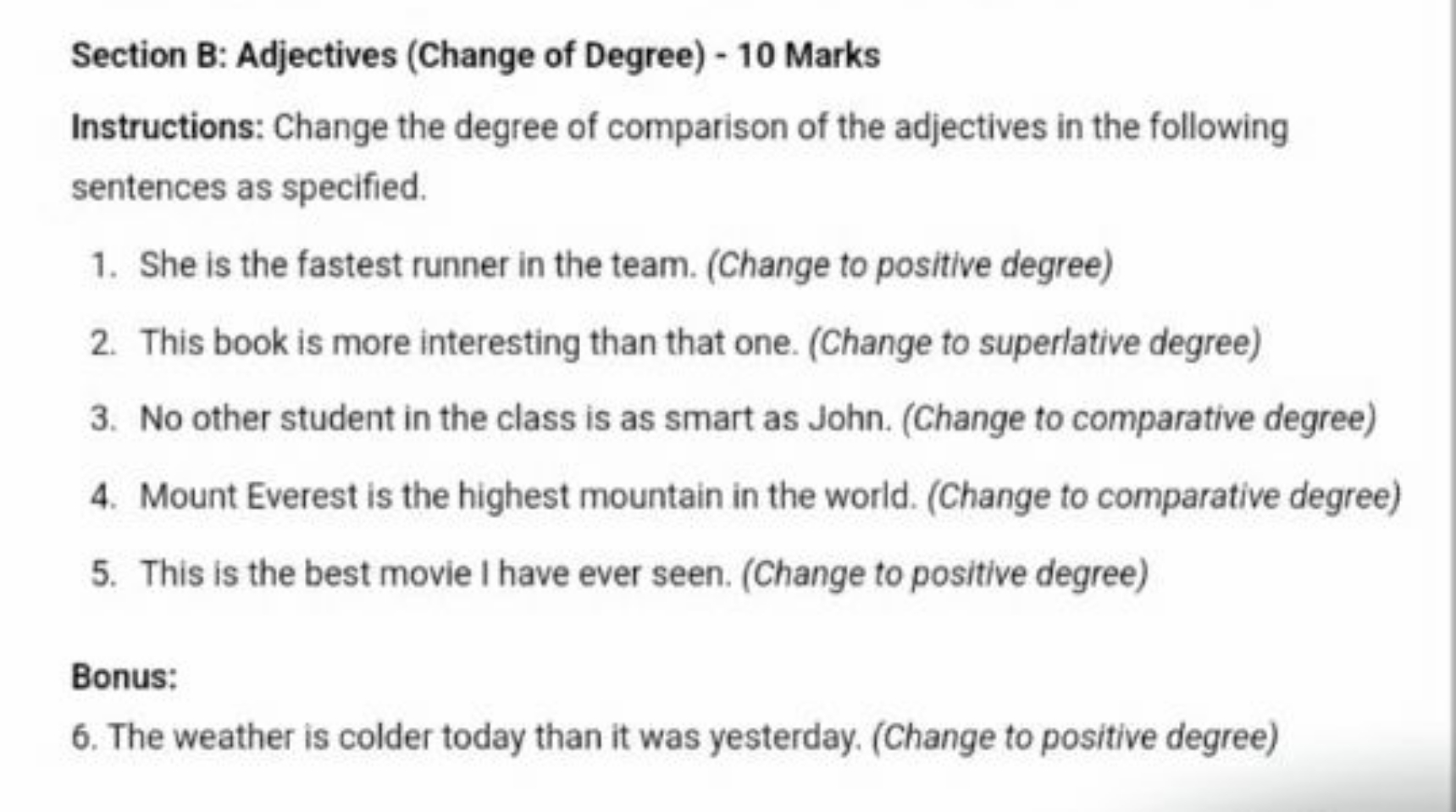 Section B: Adjectives (Change of Degree) - 10 Marks
Instructions: Chan