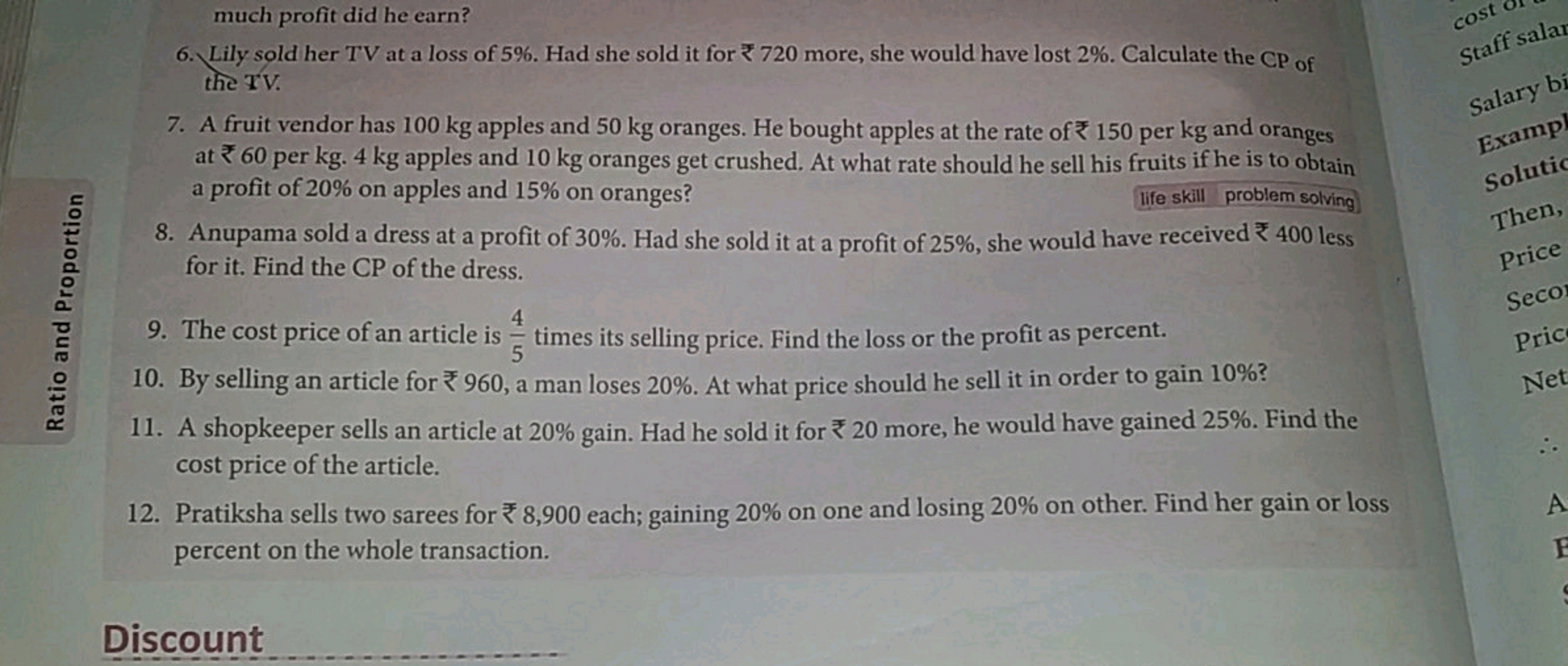 much profit did he earn?
6. Lily sold her TV at a loss of 5%. Had she 