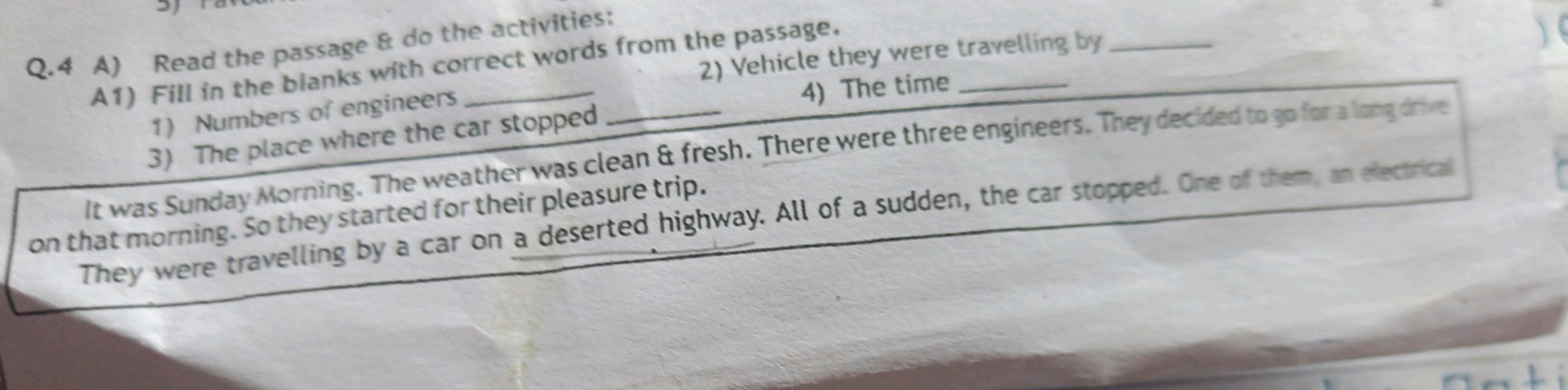 Q. 4 A) Read the passage \& do the activities:

A1) Fill in the blanks