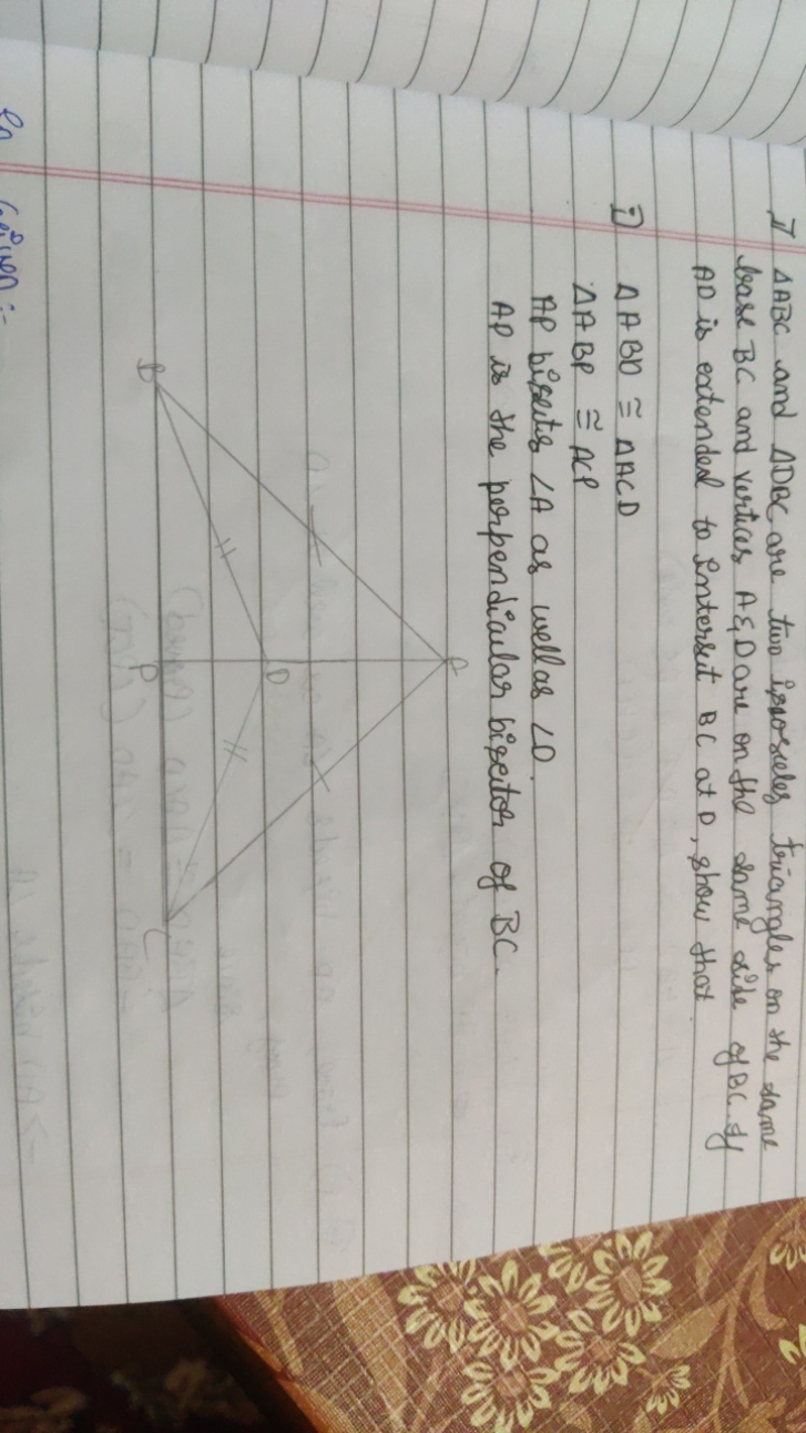 II △ABC and △DBC are two isposules triangles on the same base BC and v