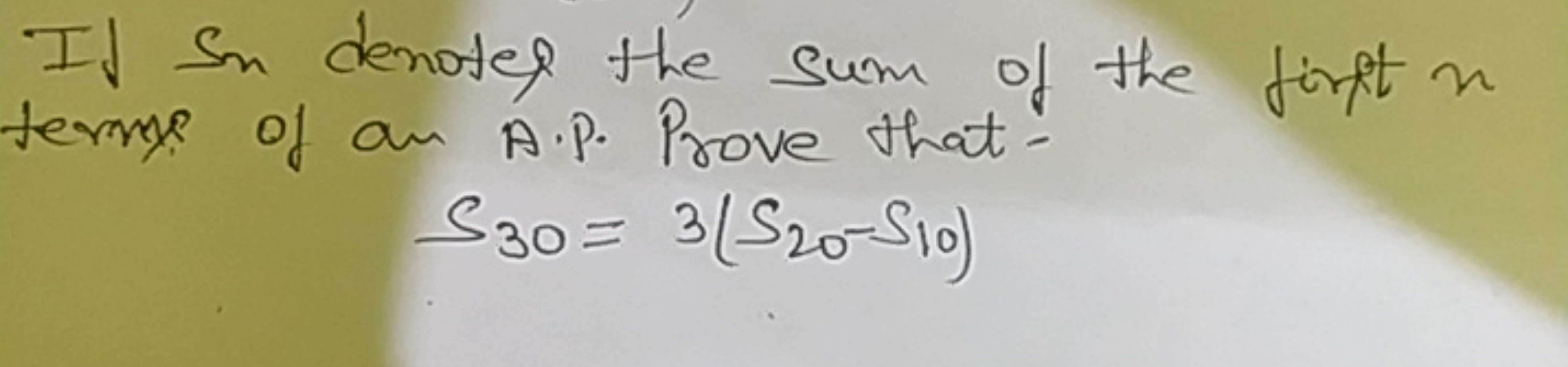 If sin denoted the sum of the first x terms of an A.P. Prove that-
S30