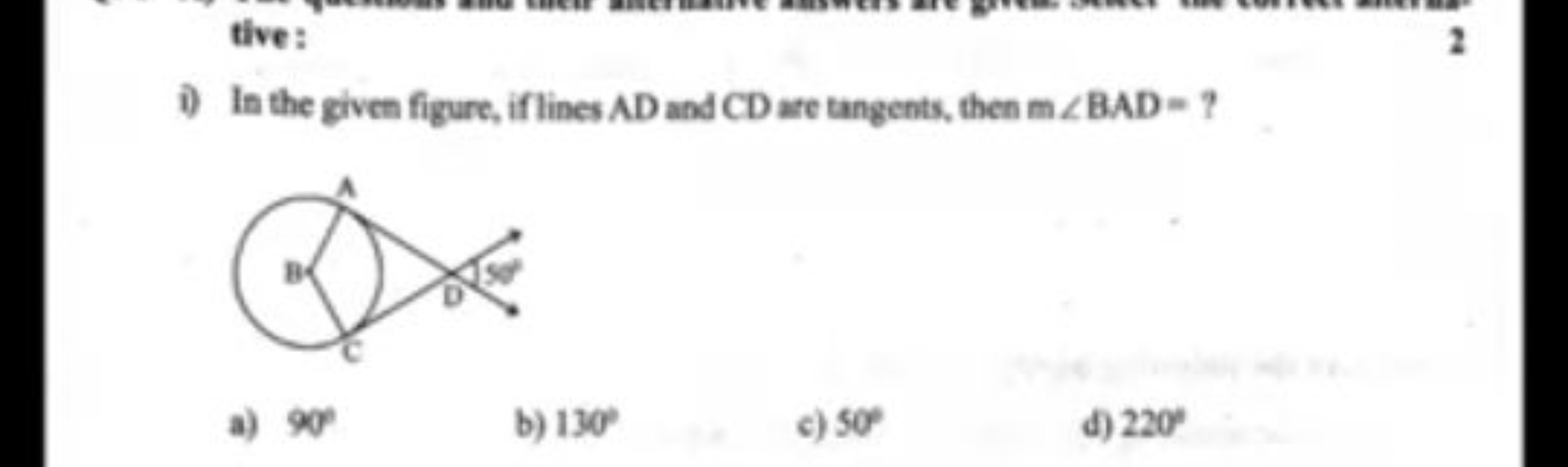 i) In the given figure, if lines AD and CD are langents, then m∠BAD= ?