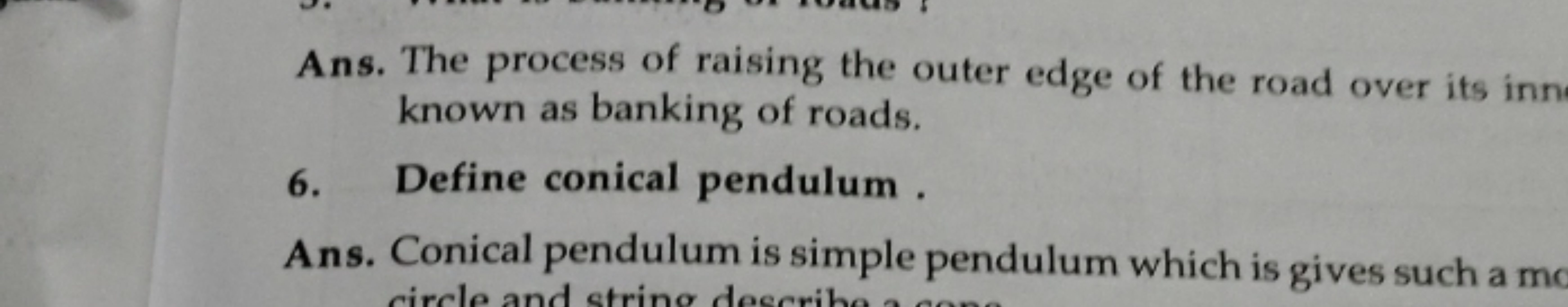 Ans. The process of raising the outer edge of the road over its inn kn