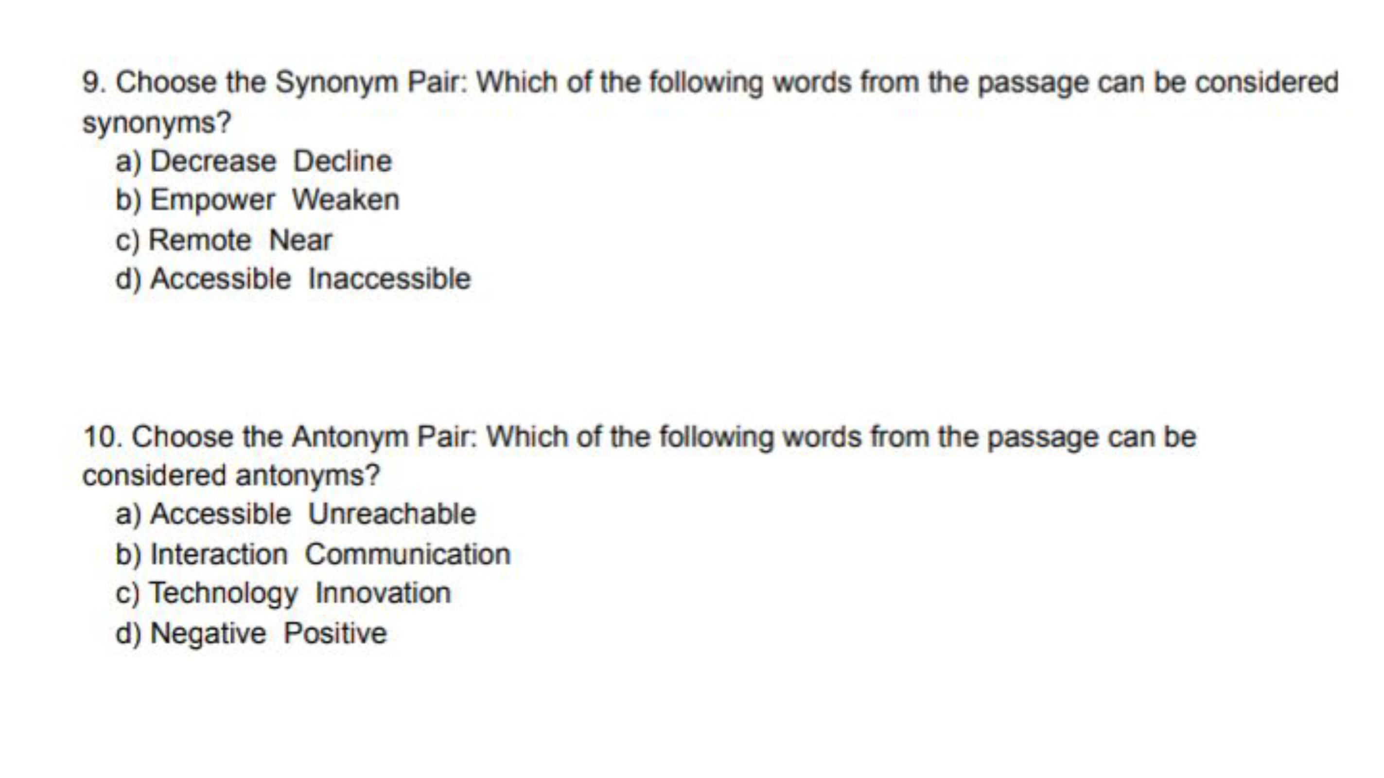 9. Choose the Synonym Pair: Which of the following words from the pass