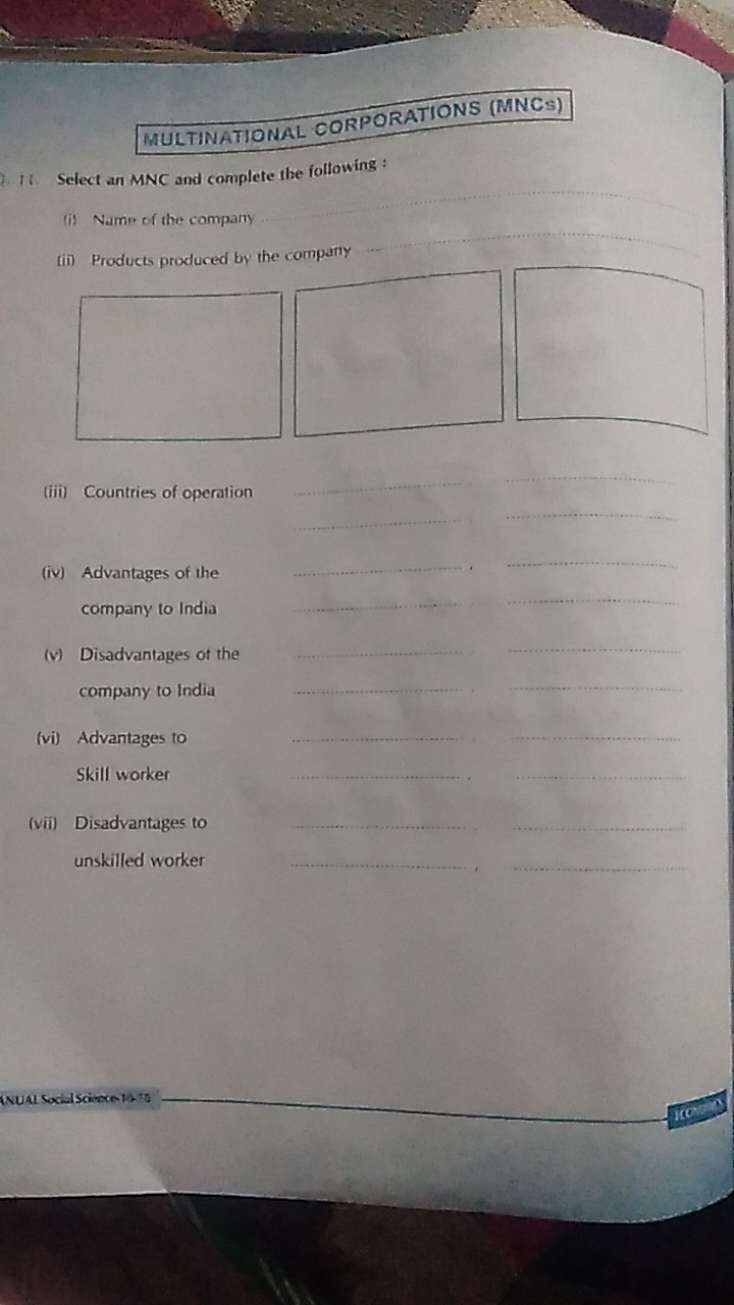 MULTINATIONAL OORPORATIONS (MNCs)
2. 16 Select an MNC and complete the