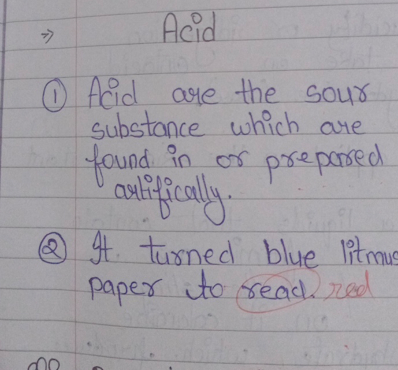 ⇒
Acid
(1) Acid are the sour substance which are found in or prepared 