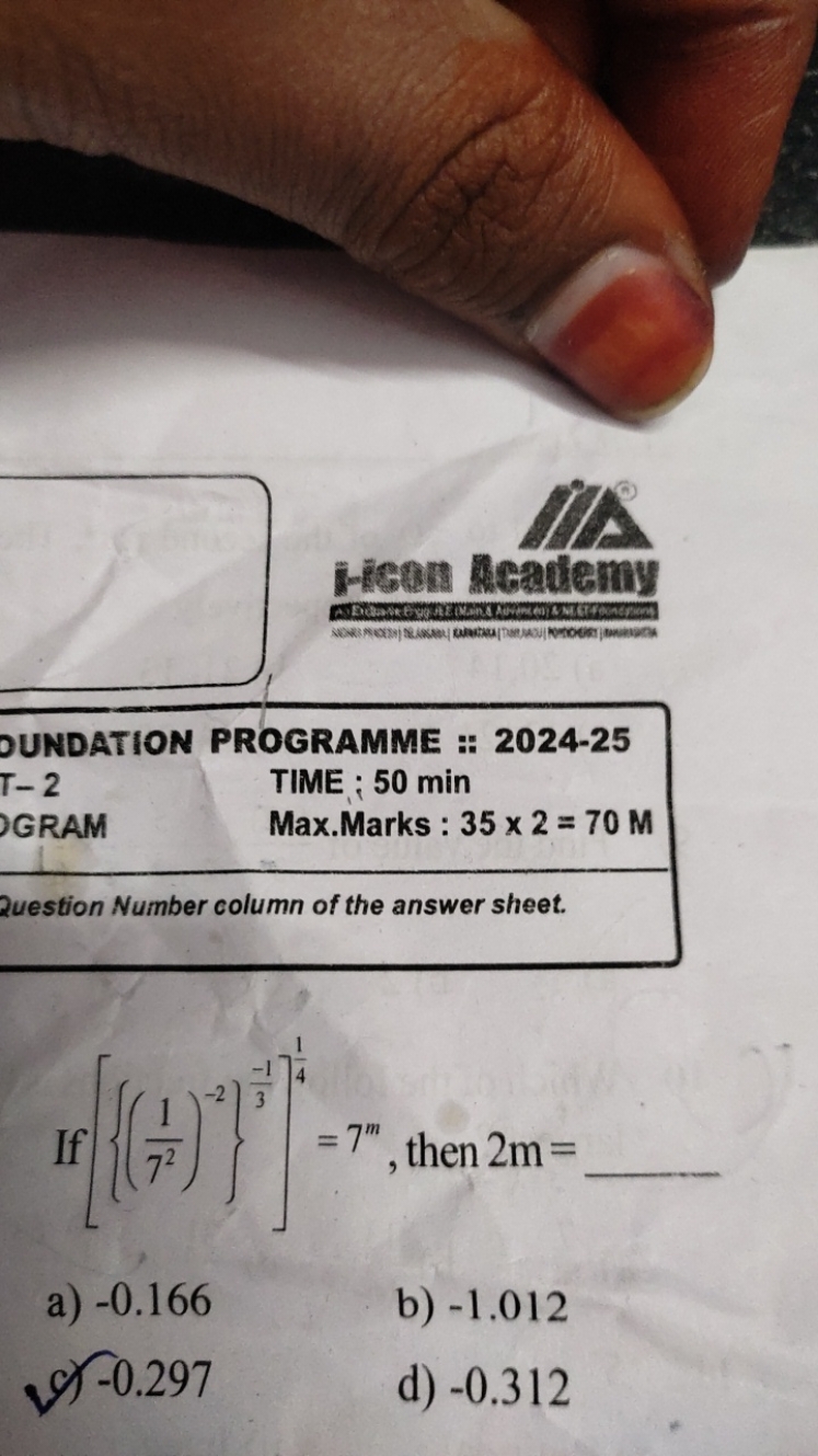 OUNDATION PROGRAMME :: 2024-25
T-2
TIME : 50 min
GRAM
Max.Marks: 35×2=