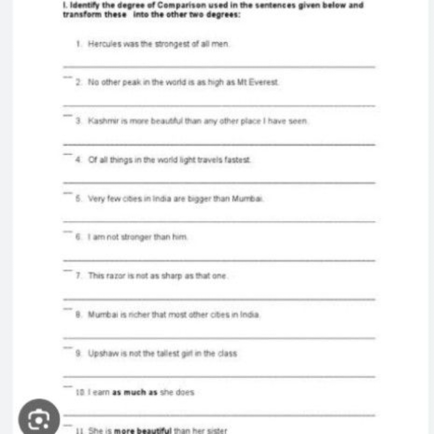 1. Identify the degree of Comparison used in the sentences given below