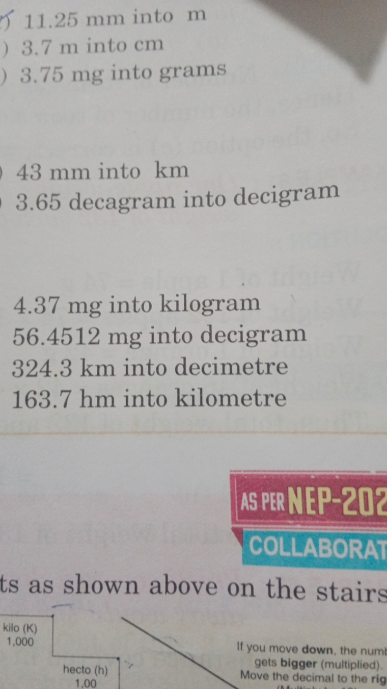 11.25 mm into m
3.7 m into cm
3.75 mg into grams
43 mm into km
3.65 de