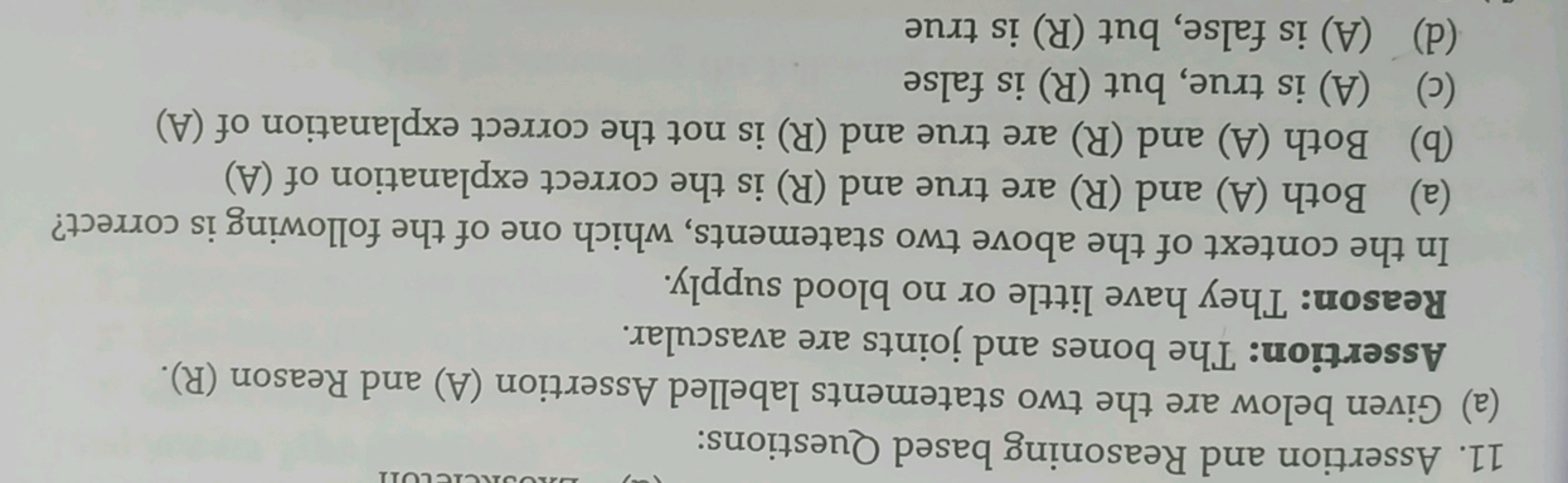 11. Assertion and Reasoning based Questions:
(a) Given below are the t