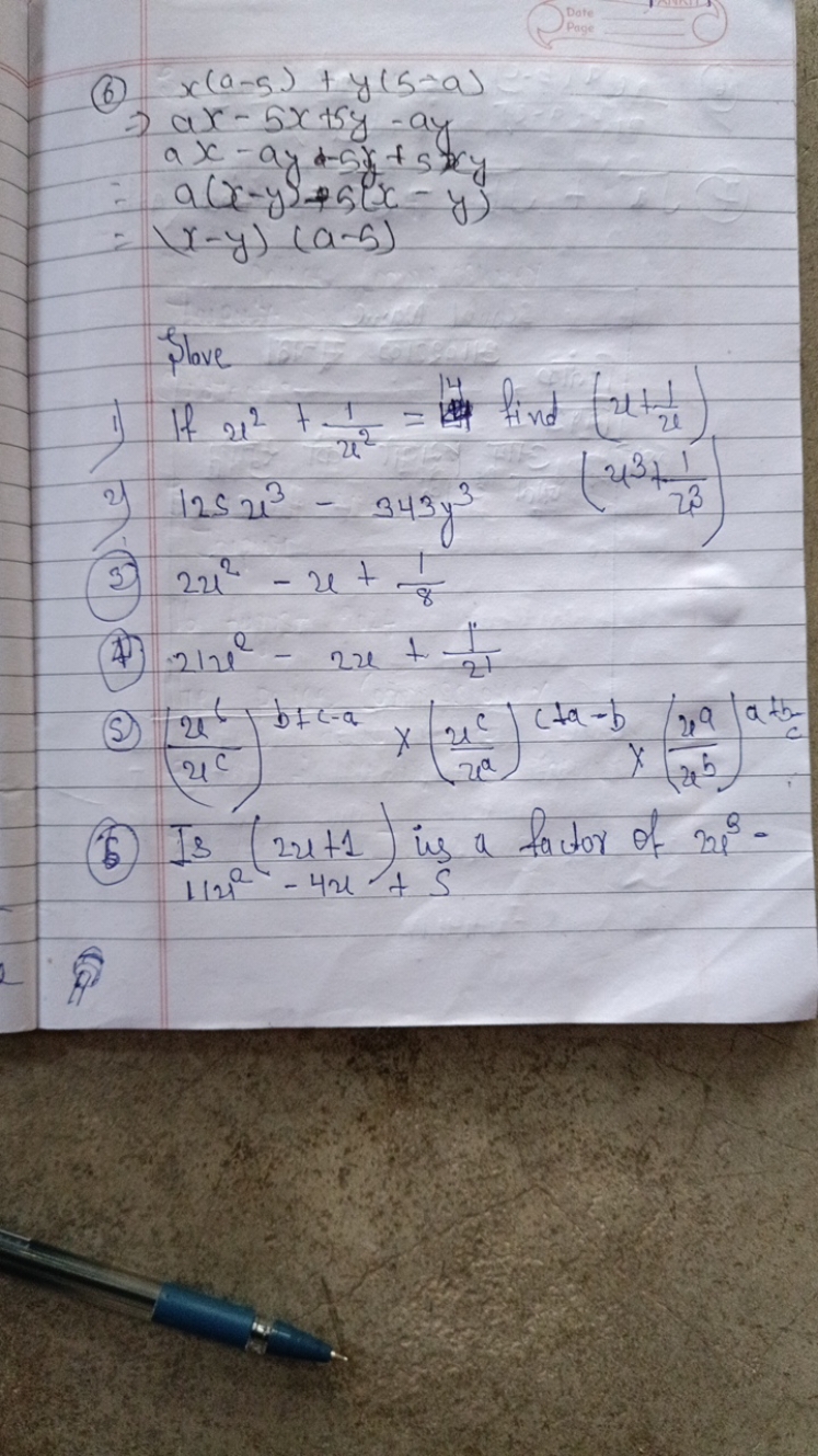  (b) ⇒===​x(a−5)+y(5−a)ax−5x+5y−ayax−ayd−5x+5xya(x−y)+5(x−y)x−y)(a−5)​