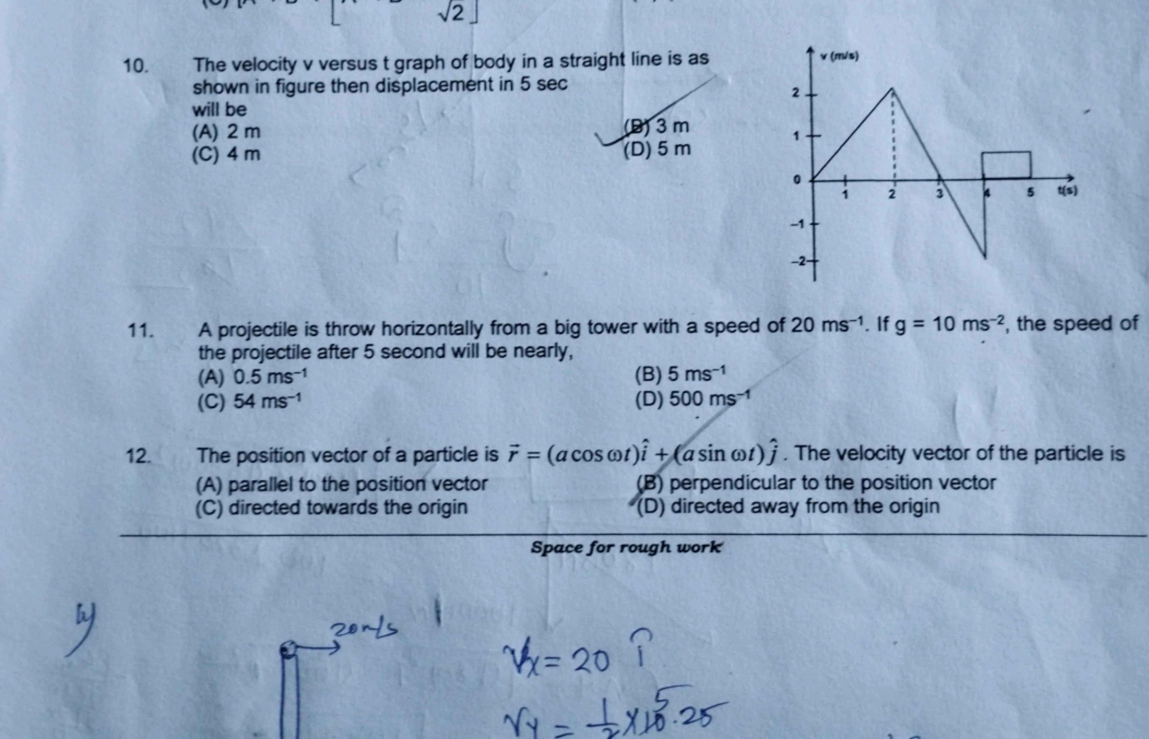 10
10.
v (m/s)
Ap
2
3
5 t(s)
√2
The velocity v versus t graph of body 