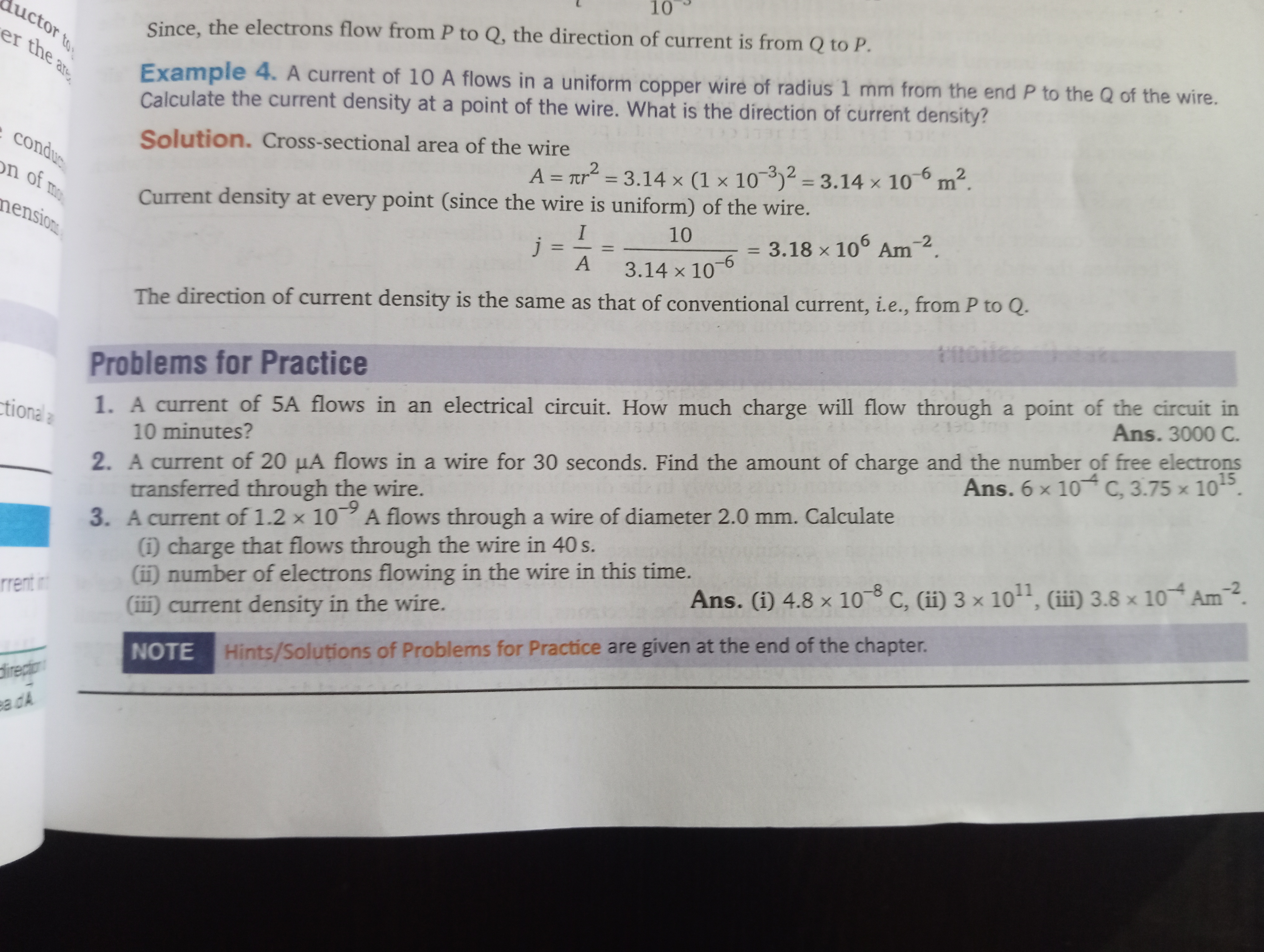 Since, the electrons flow from P to Q, the direction of current is fro